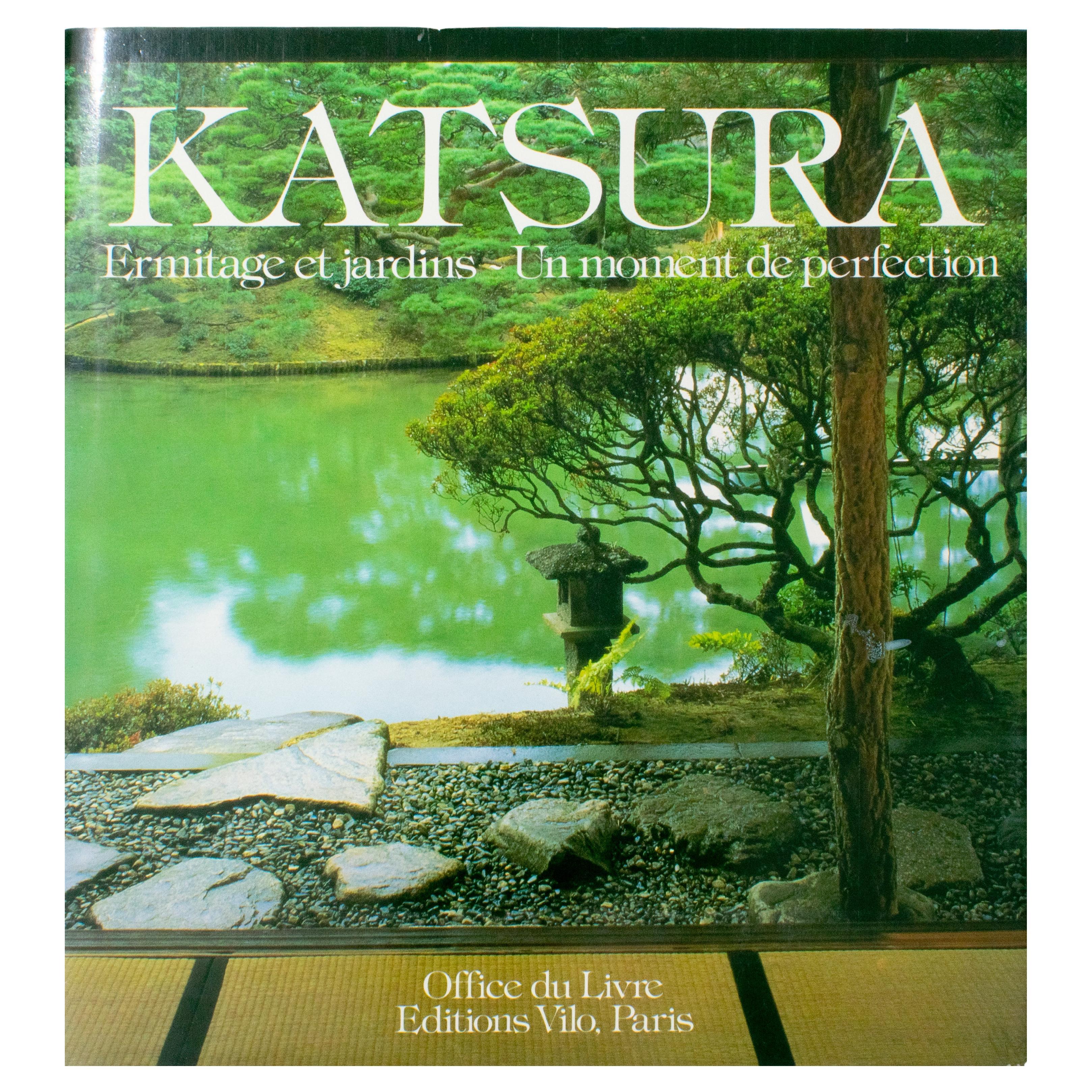 Katsura, Hermitage and Gardens, a Moment of Perfection, French Book, 1986