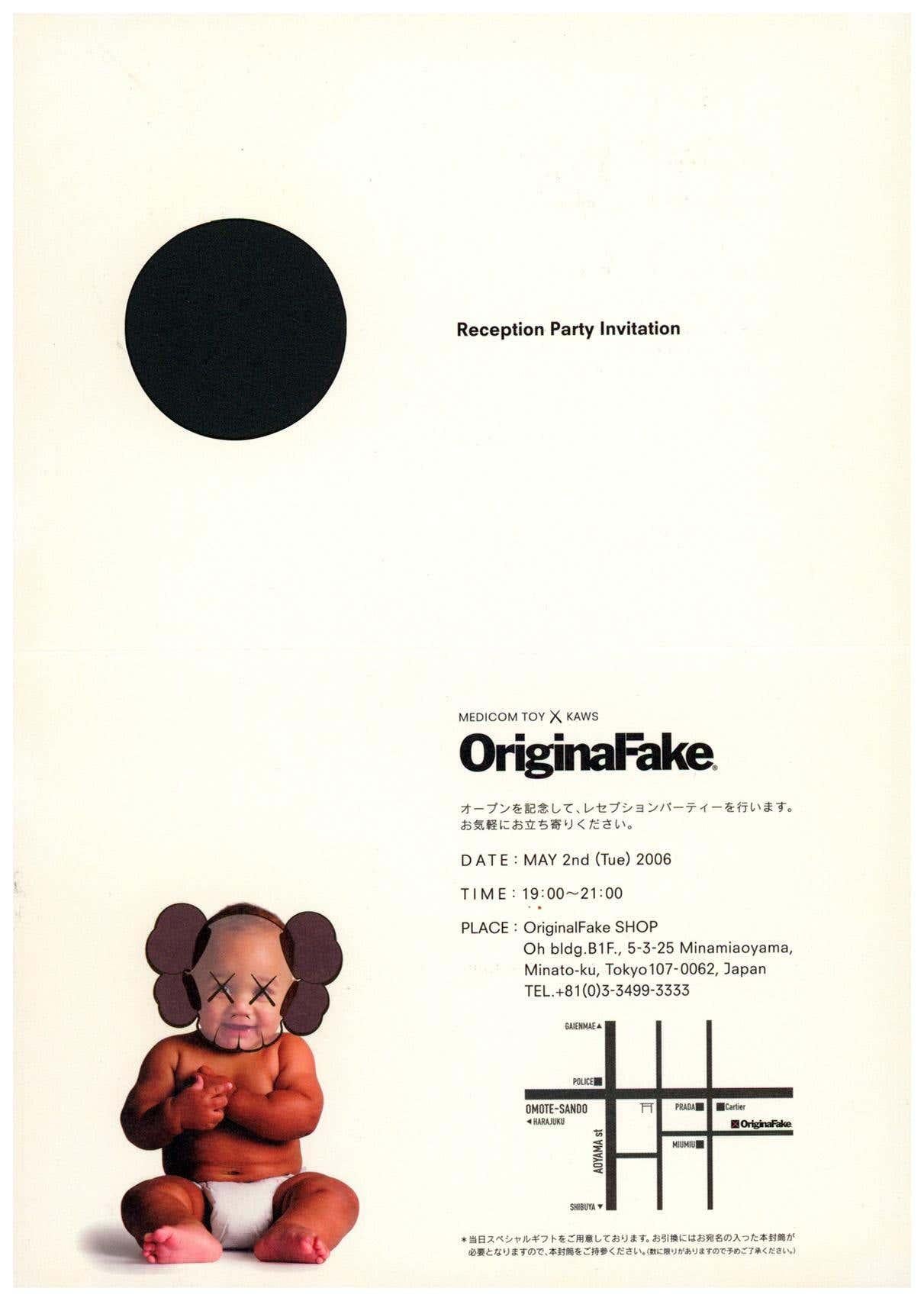 KAWS Original Fake 2006:
A rare, much historic invitation published on the occasion of a KAWS Medicom Toy reception at KAWS' Original Fake Tokyo shop: May 2nd 2006. 

Offset-printed folding announcement; 6 x 4 inches (folded closed).
Good overall