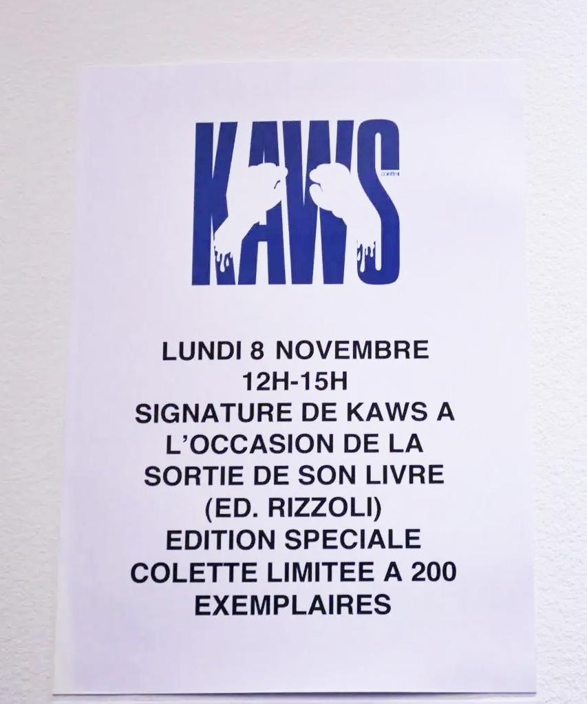 Hand signed KAWS limited edition Monograph, 2010 (KAWS Colette):
Published with a rare blue lettered KAWS designed cover exclusive to the legendary Parisian boutique, Colette; from an edition of 200. Hand signed & dedicated by KAWS at an exclusive