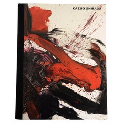 Kazuo Shiraga, Gallery by Dominique Lévy and Axel Vervoordt, 1st Ed Exh. Catalog