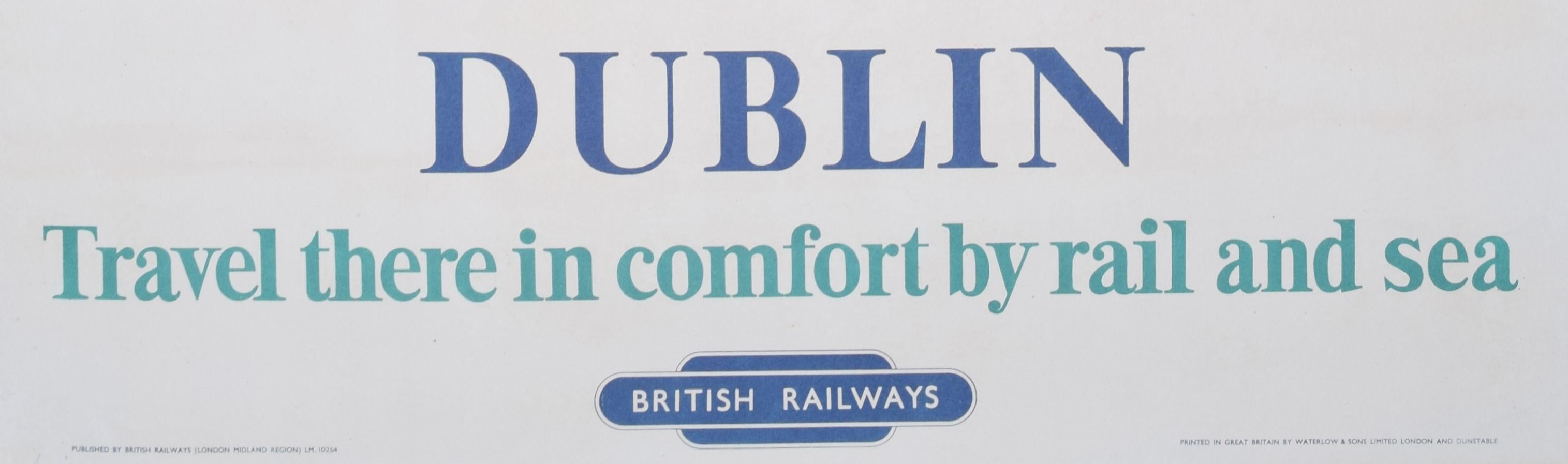 Dublin original vintage British Railways poster by Kerry Lee For Sale 8