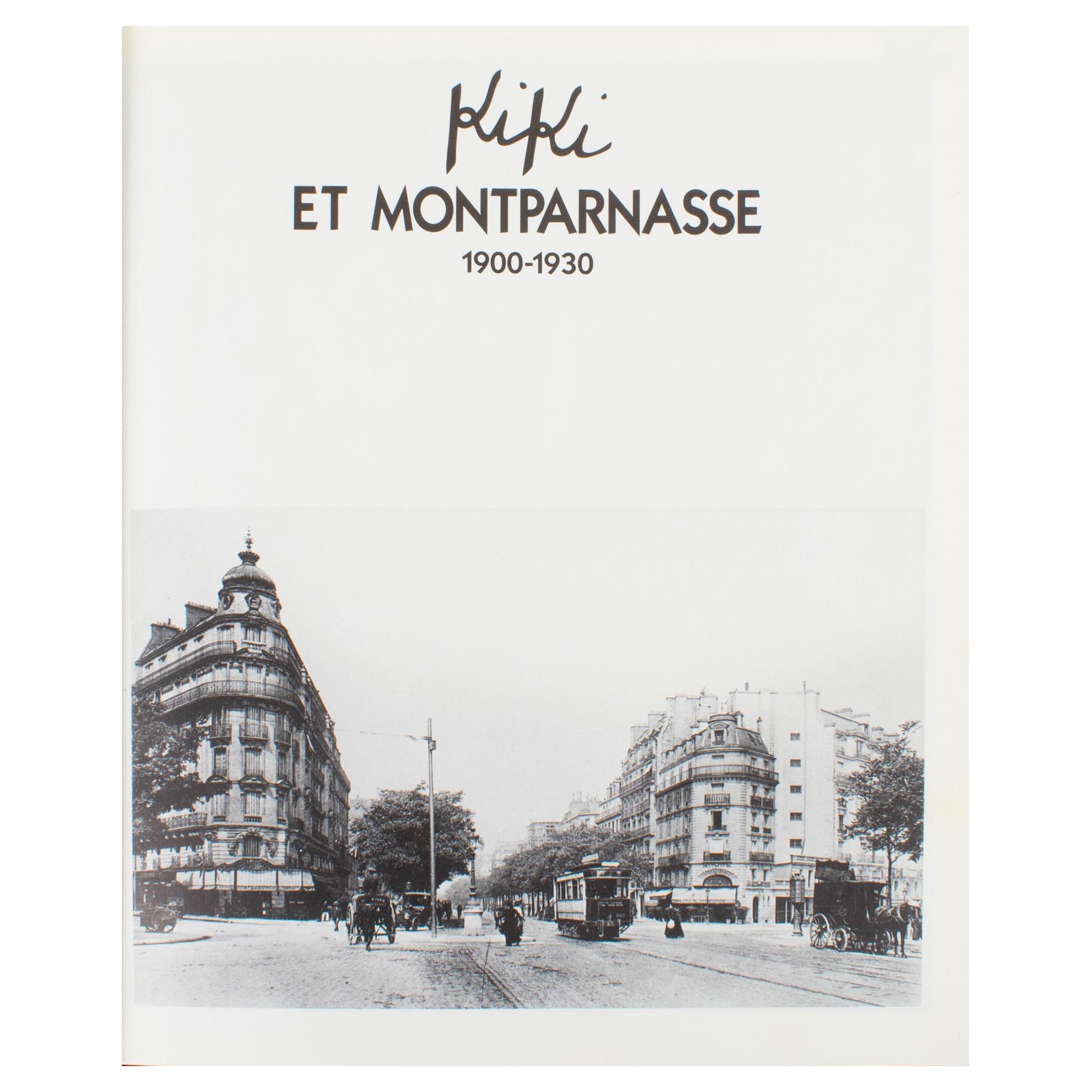Kiki and Montparnasse 1900-1930, French Book by Billy Kluver, 1989