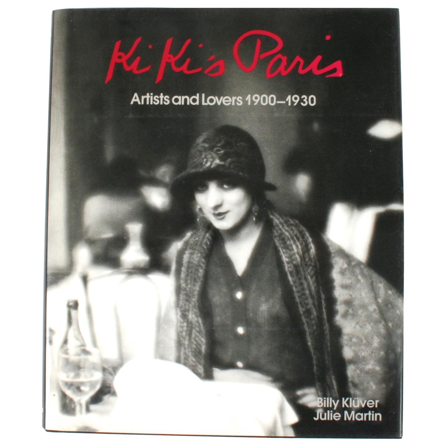 KiKi's Paris, Artist and Lovers 1900-1930, Signed by Both Authors, First Edition