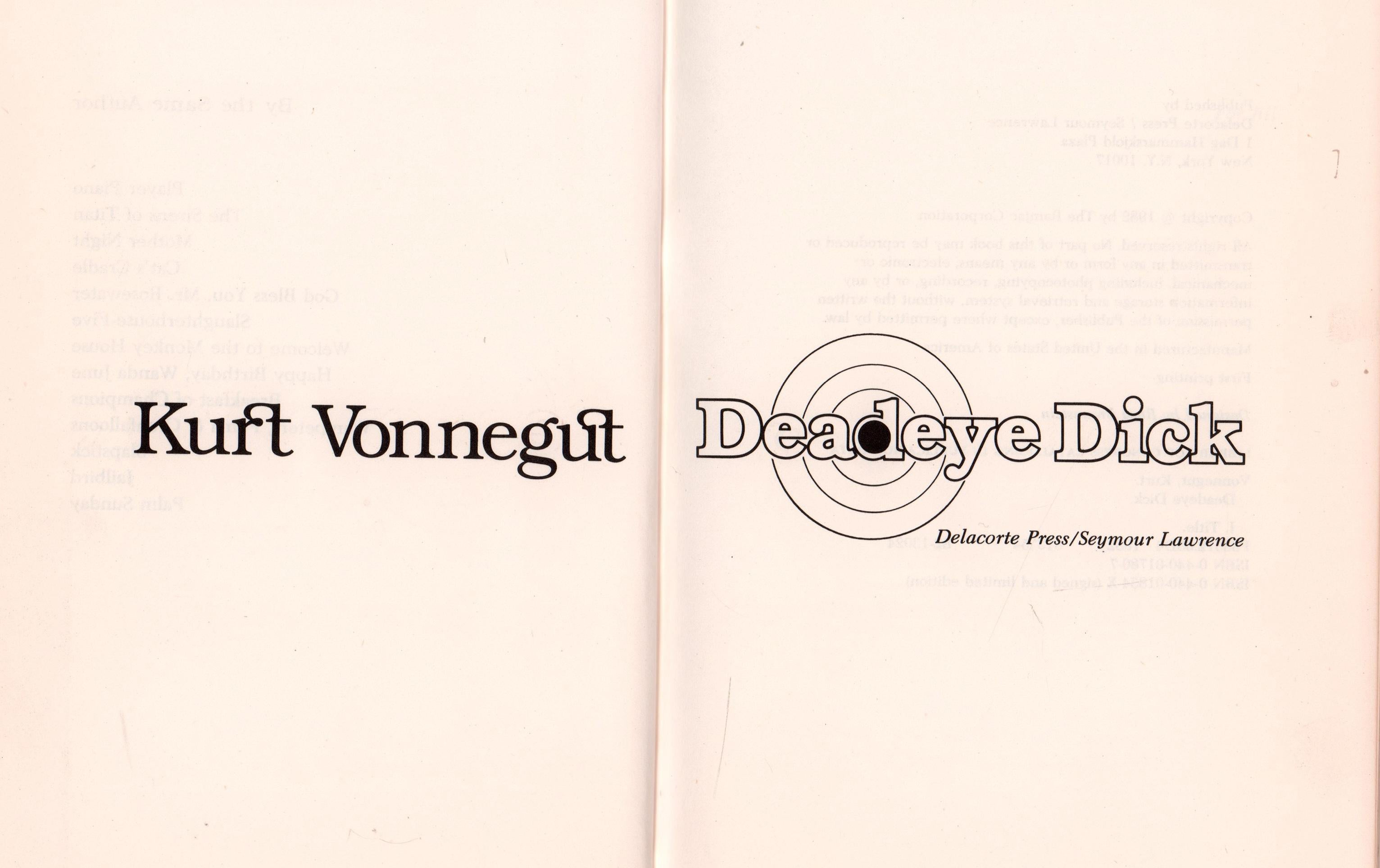 Kurt Vonnegut's Dead-Eye Dick, First Edition 1982  In Good Condition For Sale In Suwanee, GA