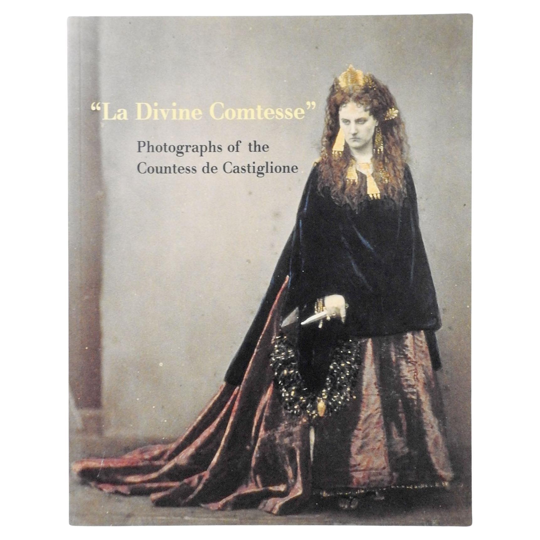 La Divine Comtesse Photographs of the Countess De Castiglione Book For Sale