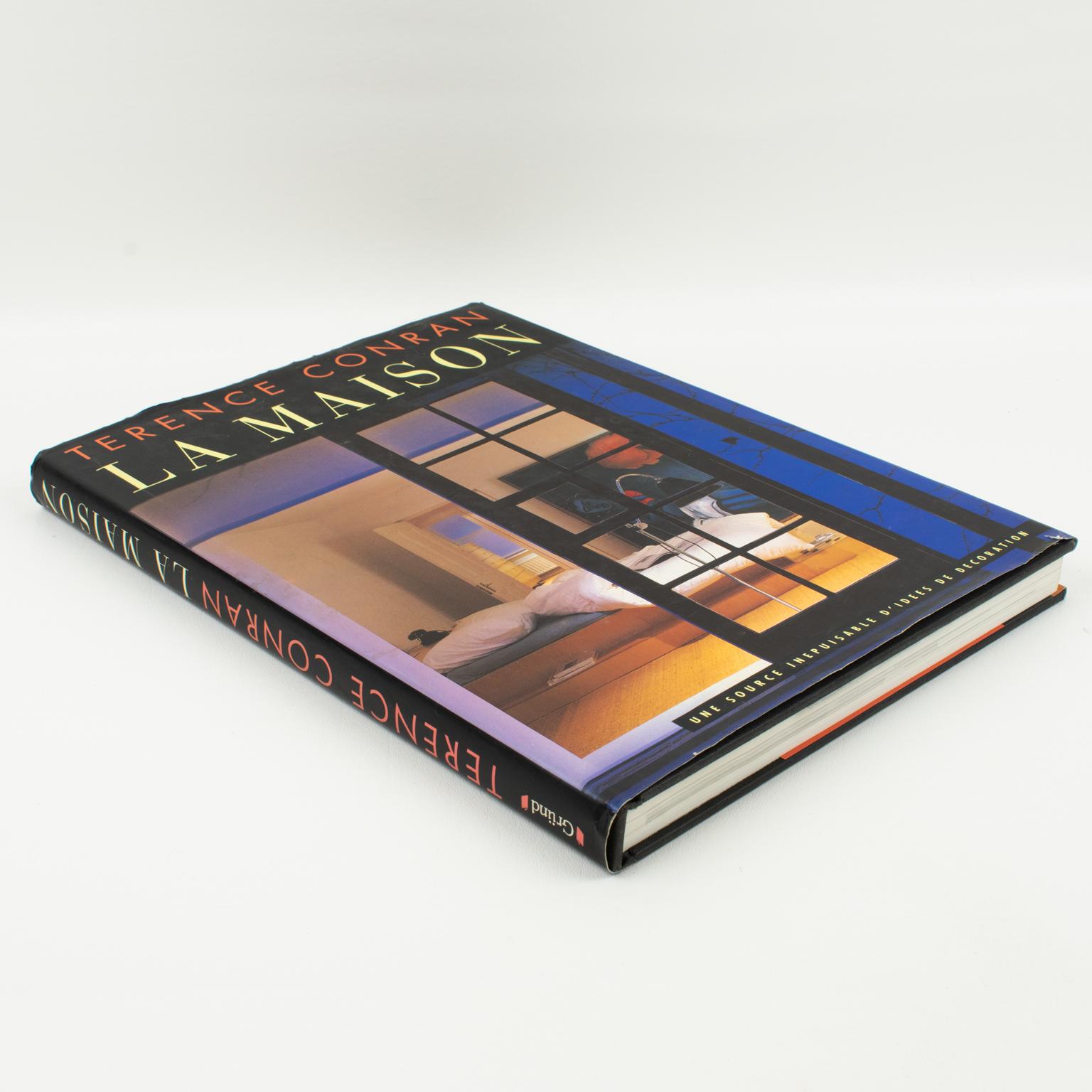 Modern La Maison Book, by Sir Terence Conran, French Edition, 1994