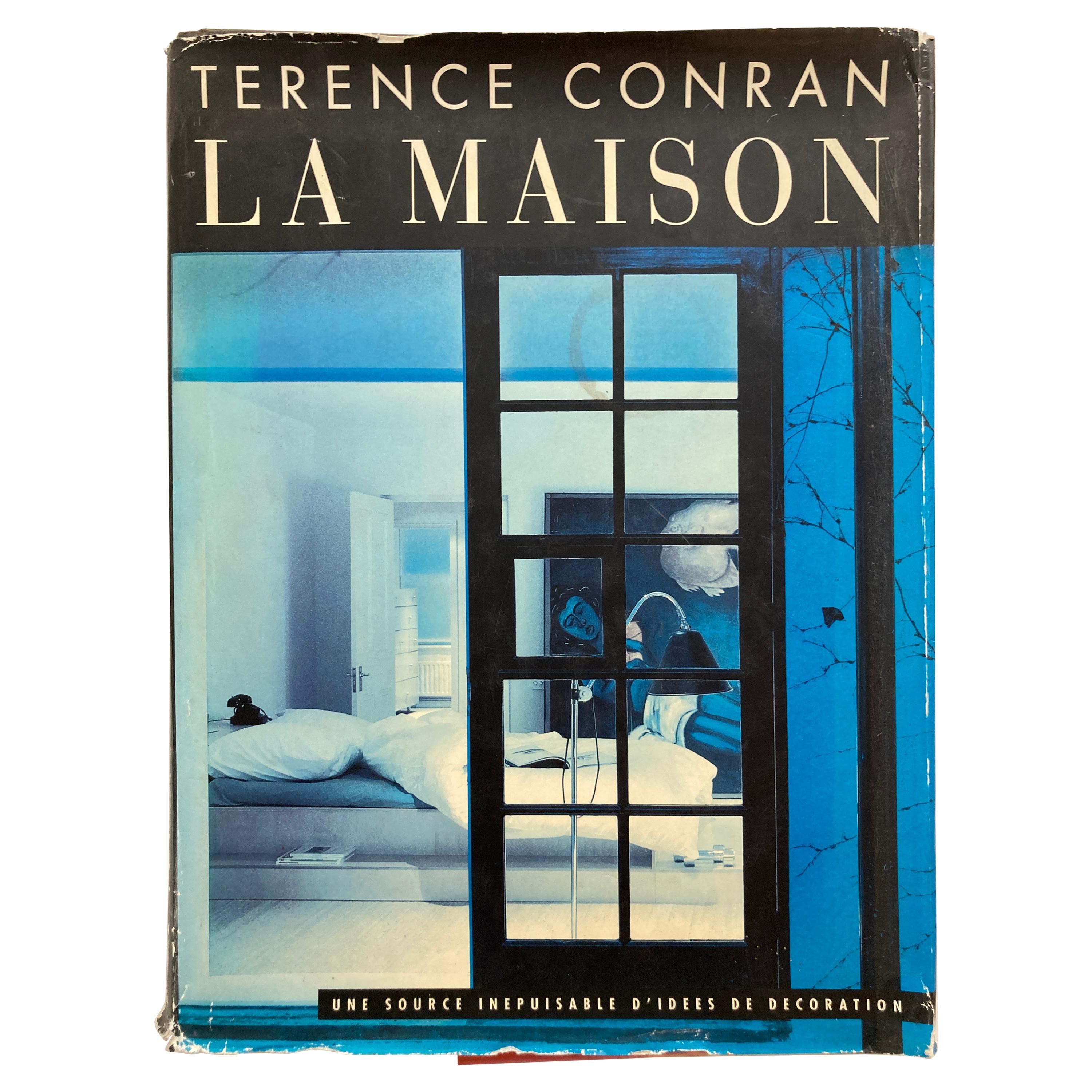La Maison Book, by Sir Terence Conran, French Edition 1995