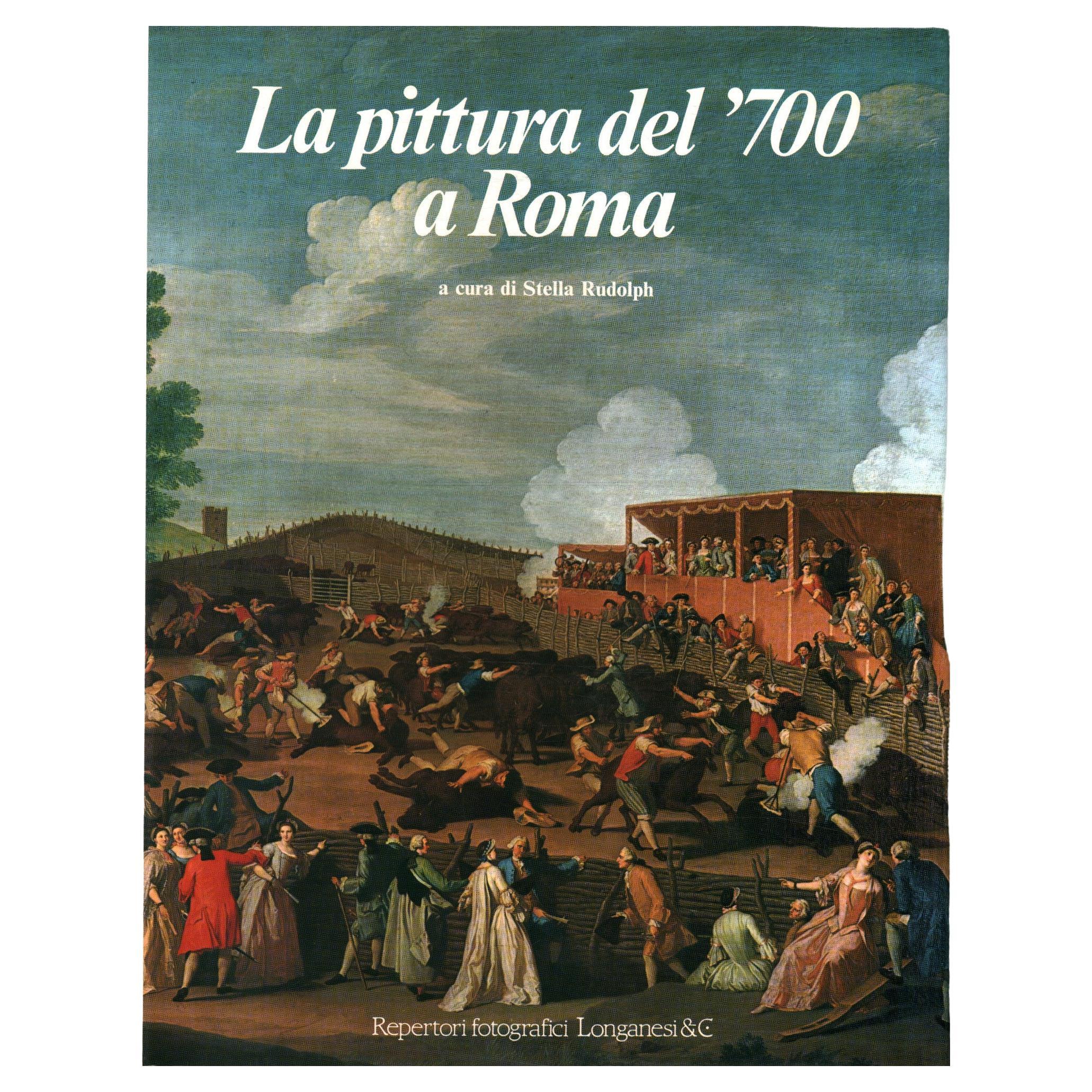 The painting of the 1700s in Rome