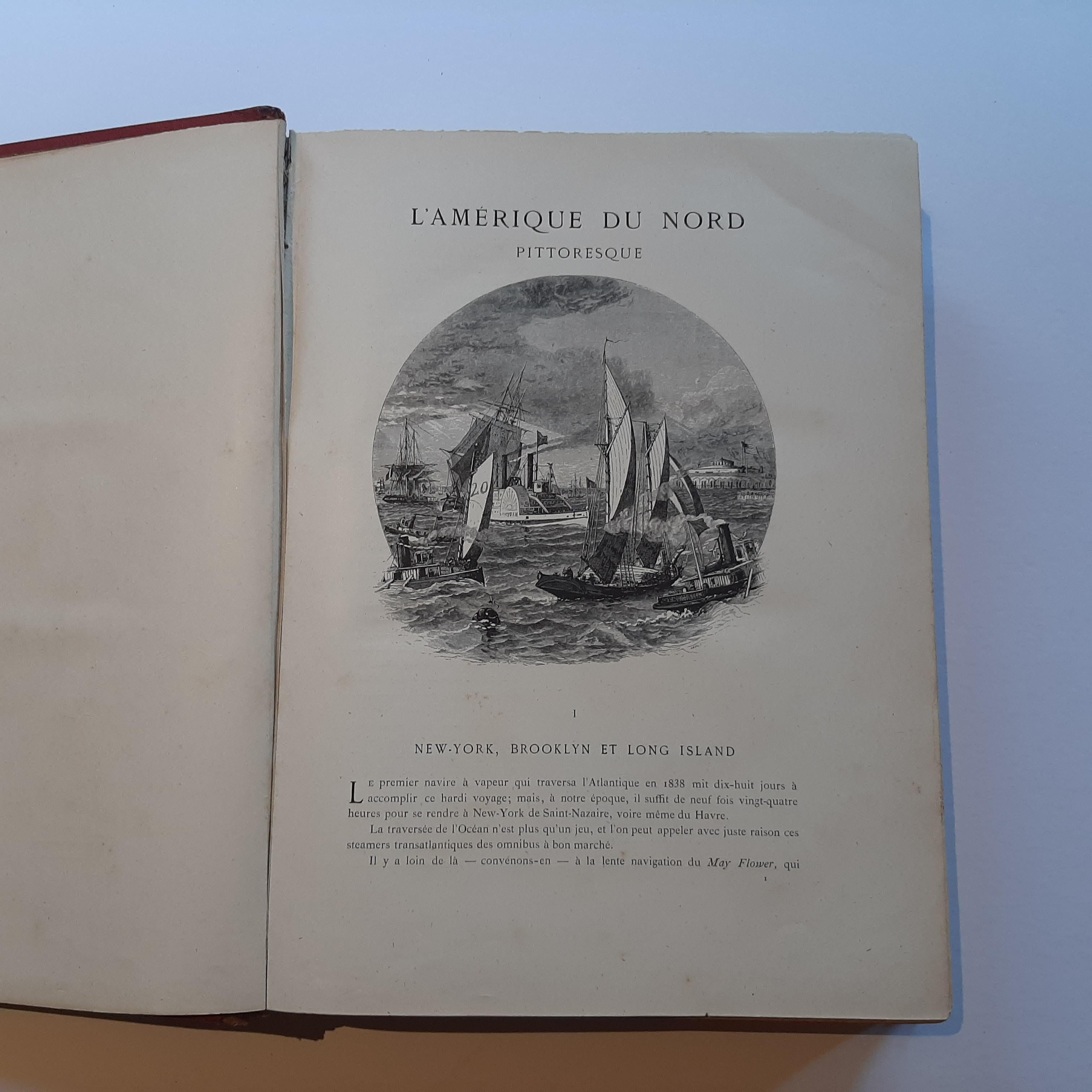 L'Amérique du Nord pittoresque by Quantin & Decaux. A 19th century exploration of the landscape of the United States and Canada, with numerous full page black and white illustrations. It is beautifully bound in red leather with gilt edged pages.