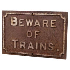 Large Cast Iron 'Beware of Trains' Railway Warning Wall Sign Plaque, C.1930