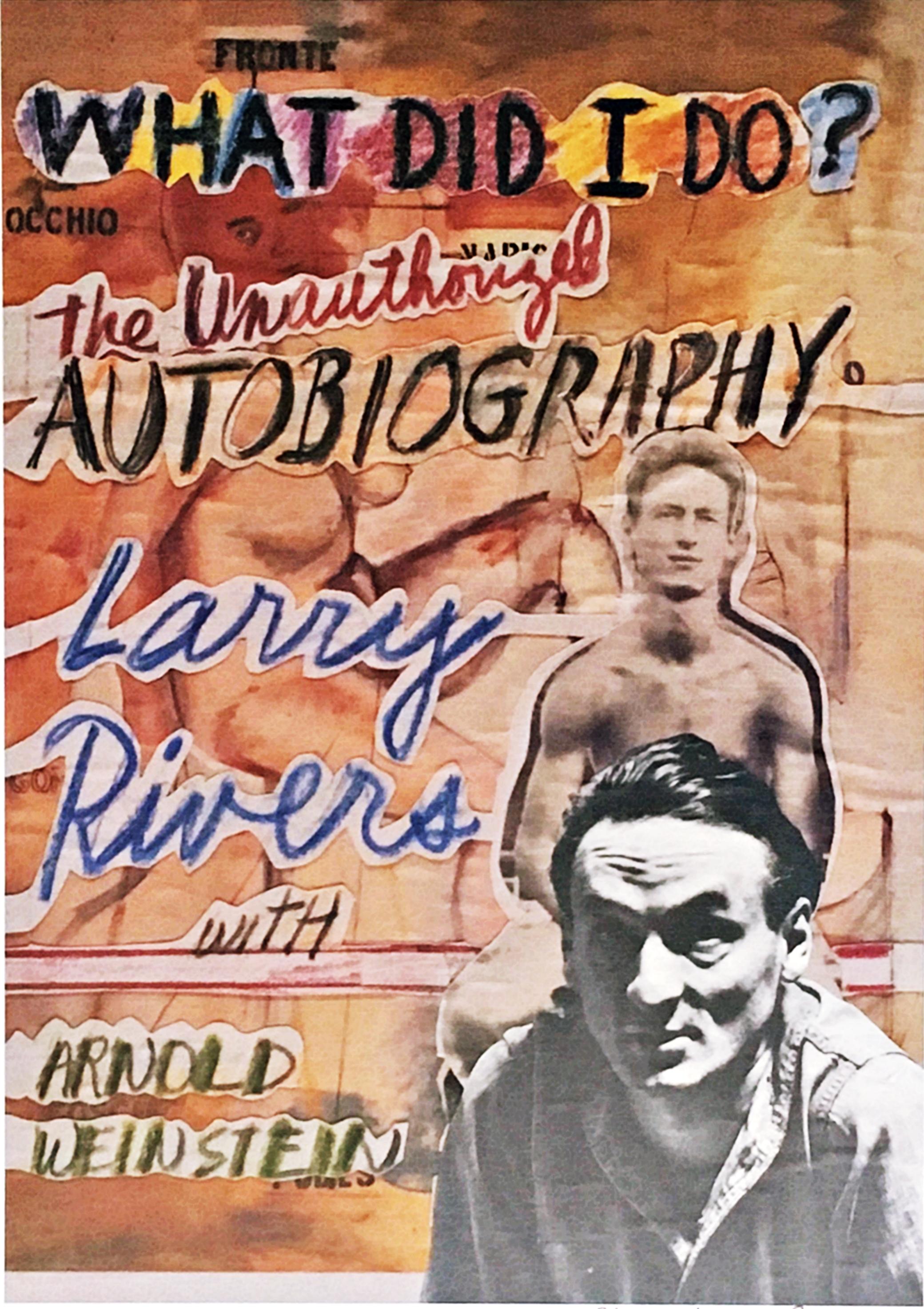 Larry Rivers Figurative Print – Was hat ich getan? Signierter Druck in limitierter Auflage mit der unauthentifizierten Biografie