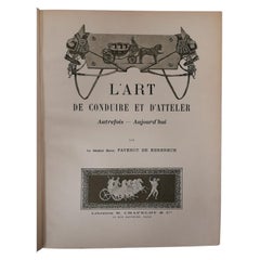 L'art de conduire et d'atteler Autrefois - Aujoud'hui, Faverot de Kerbrech