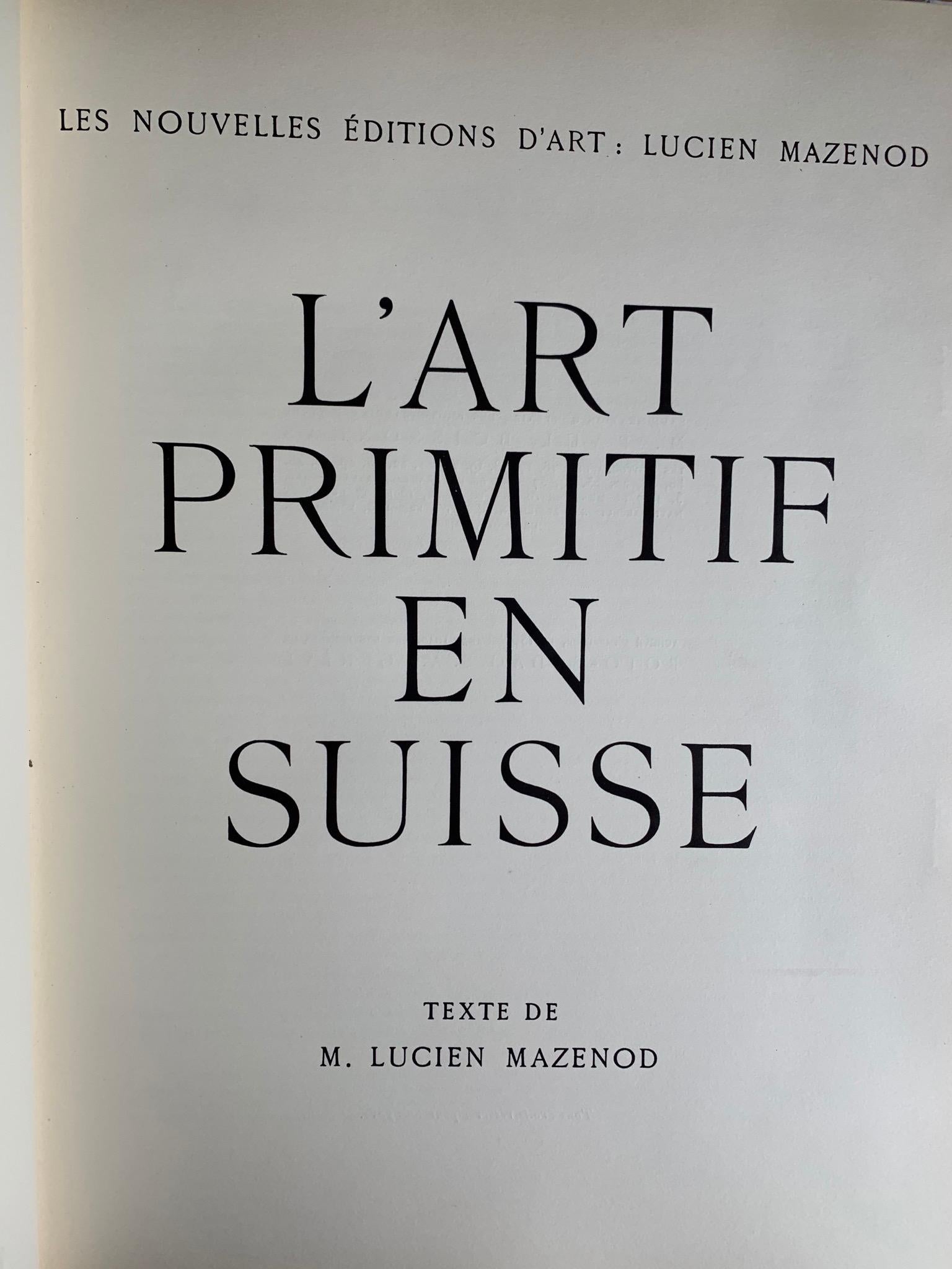 French L'Art Primitif En Suisse, Roman and Gothique, Lucien Mazenod, 1948