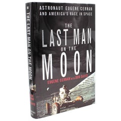 Vintage "Last Man on the Moon" by Eugene Cernan, First Edition, Signed and Inscribed