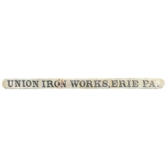 Antique Late 19th century UNION IRON WORKS Eerie, Pennsylvania Cast Iron Sign Folk Art
