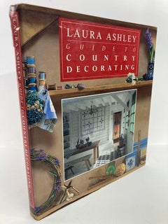 Laura Ashley Guide to Country Decorating Hardcover Book