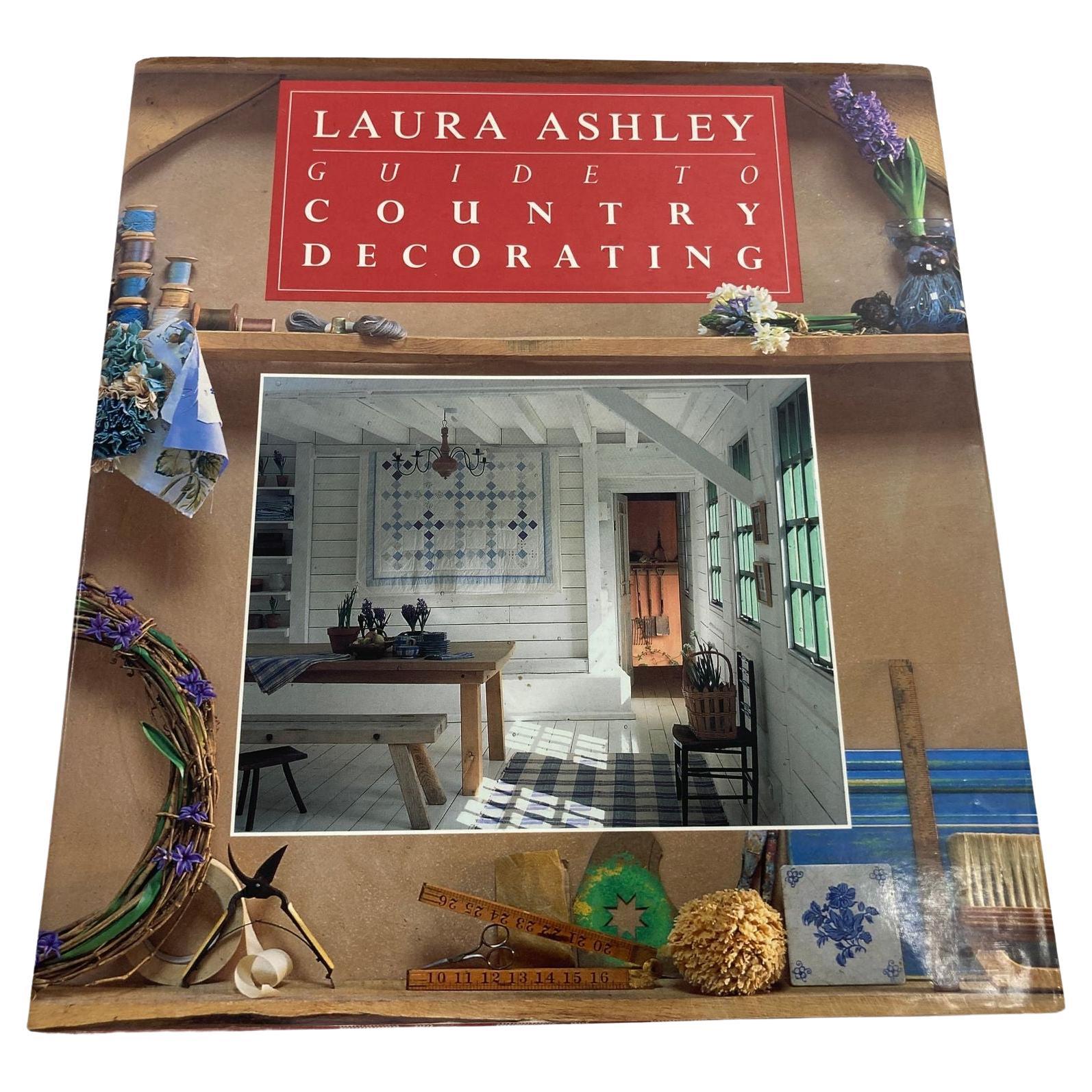 Laura Ashley Guide to Country Decorating Hardcover Book For Sale