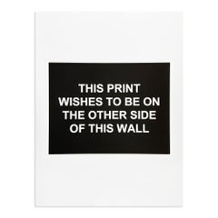 This Print Wishes to Be On the Other Side of This Wall, Contemporary Art