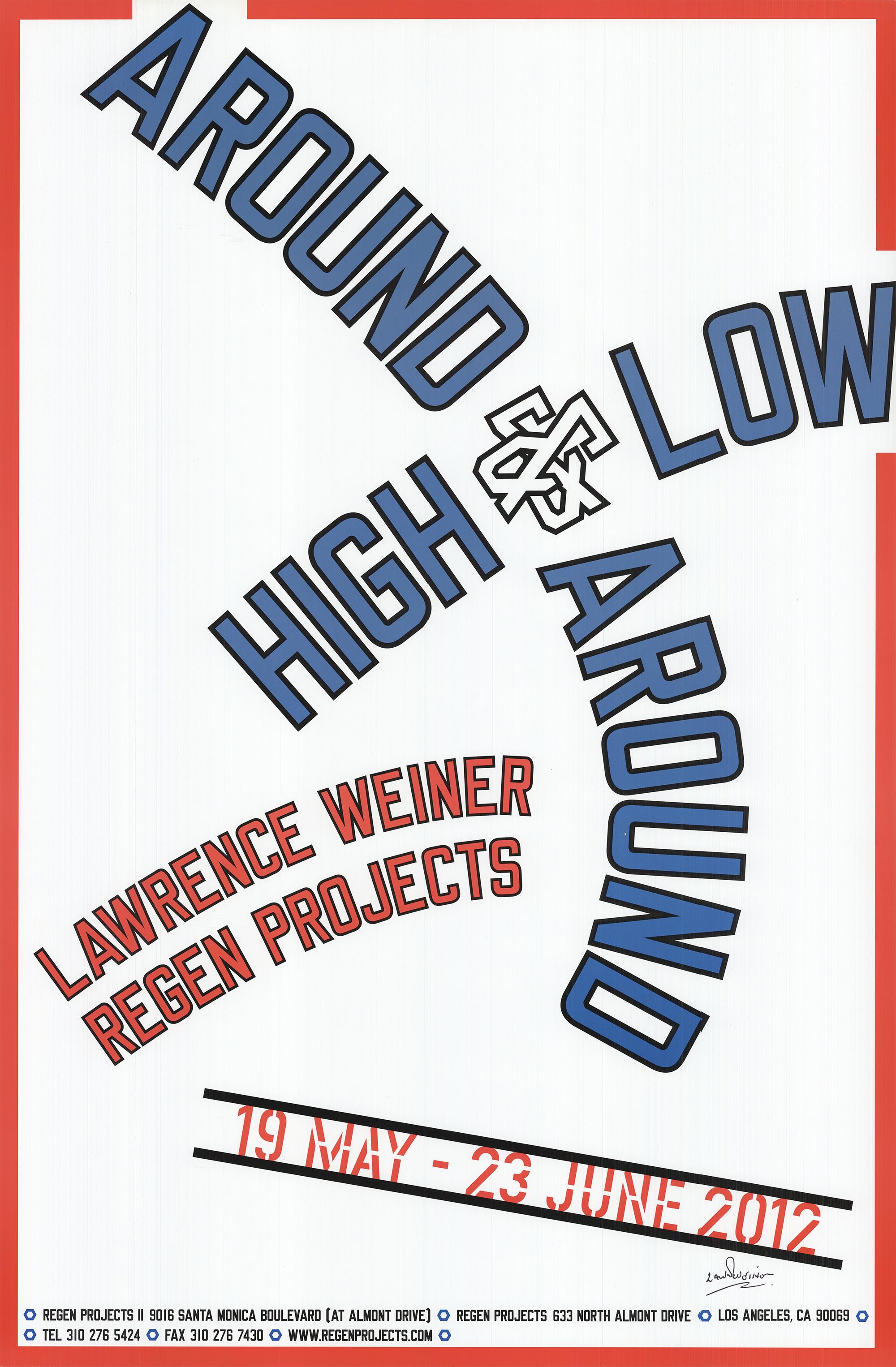 Lawrence Weiner - LAWRENCE WEINER Around and Around High and Low SIGNED 35