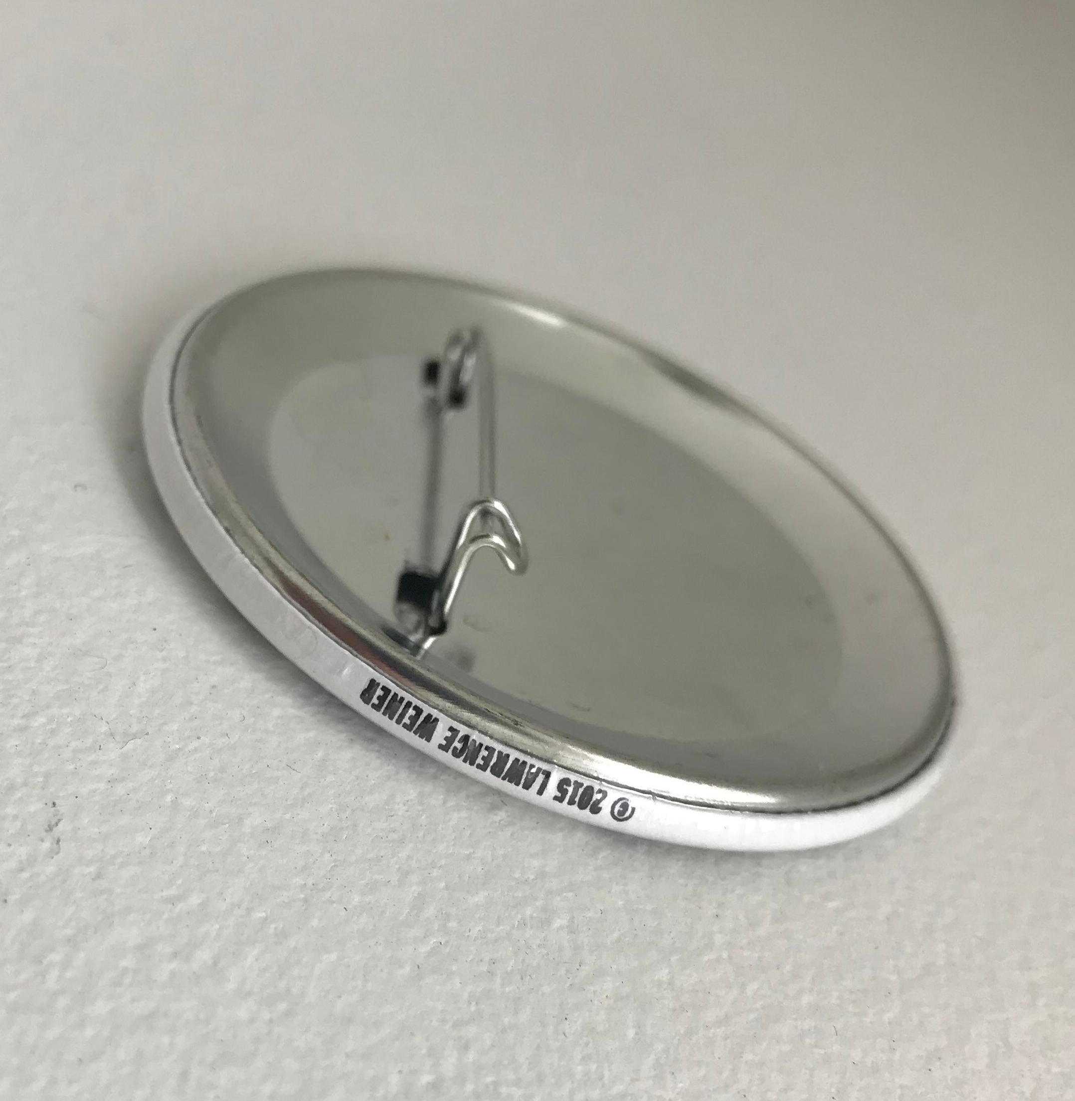 Lawrence Weiner button produced for the opening of the new Whitney Museum, 2015 For Sale 1