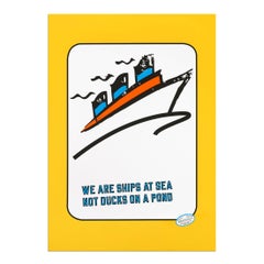 Lawrence Weiner, We Are Ships at Sea Not Ducks on a Pond - Signed Print