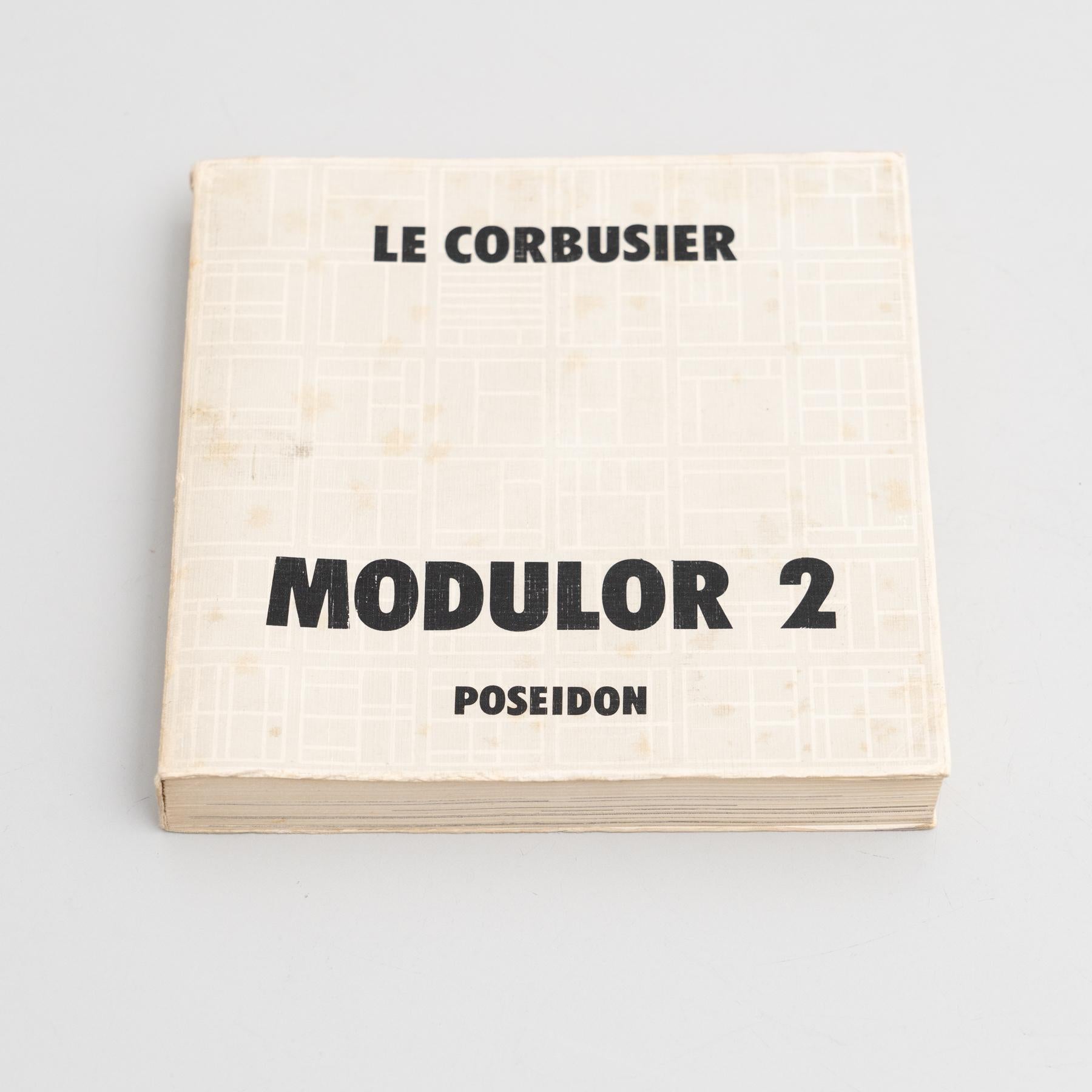 Le Corbusier Der Modulor book. Le Corbusier published Le Modulor in 1948, followed by Modulor 2 in 1955. These works were first published in English as The Modulor in 1954 and Modulor 2 (Let the User Speak Next) in 1958. The Modulor is an