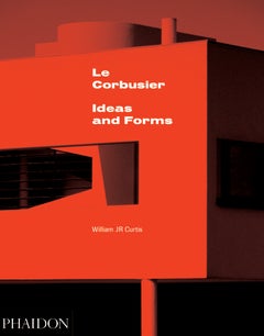 Le Corbusier Ideas and Forms Book