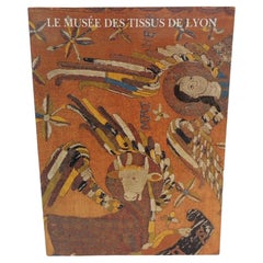 Le Musee Des Tissues De Lyon Softcover Book in French