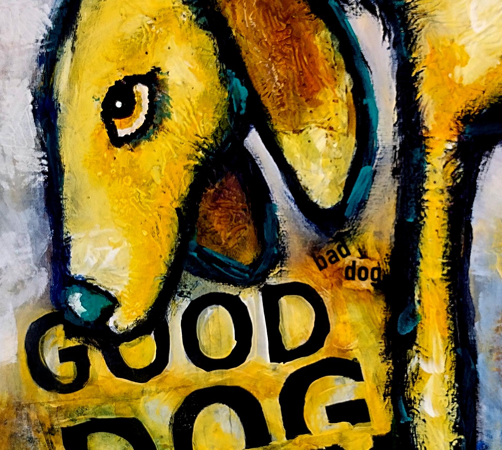 Good Dog Bad Dog, Original Painting For Sale 1