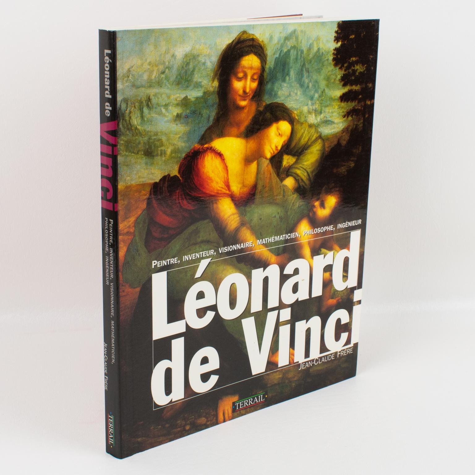 Leonard de Vinci (Leonardo Da Vinci), französisches Buch von Jean-Claude, Frere, 1994.
Leonardo da Vinci wird oft als der größte Künstler aller Zeiten angesehen. Dieses Buch zeichnet seinen Werdegang als Maler nach. Dieses Werk entstand aus der