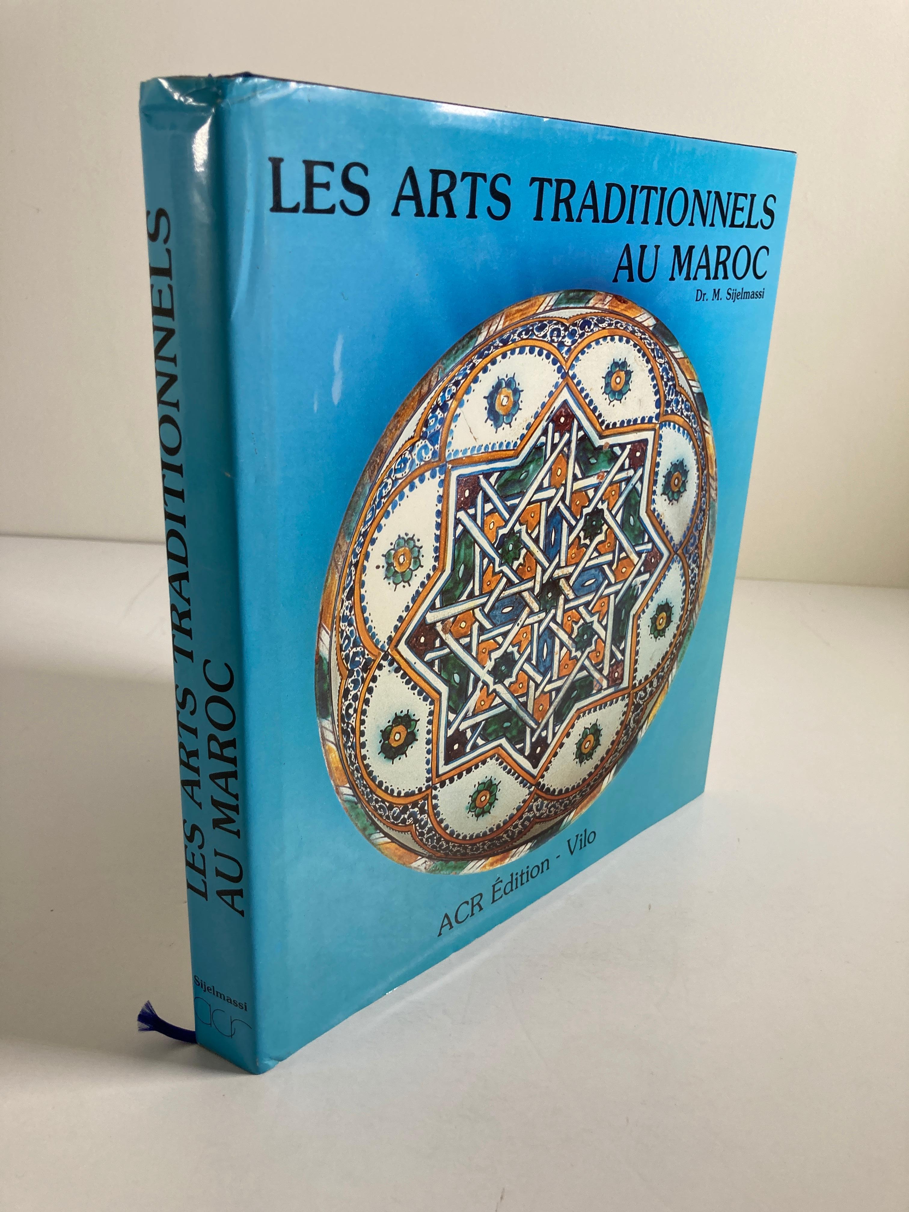 Arts and Crafts Les Arts Traditionnels au Maroc du Dr. M. Sijelmassi, livre à couverture rigide en français en vente