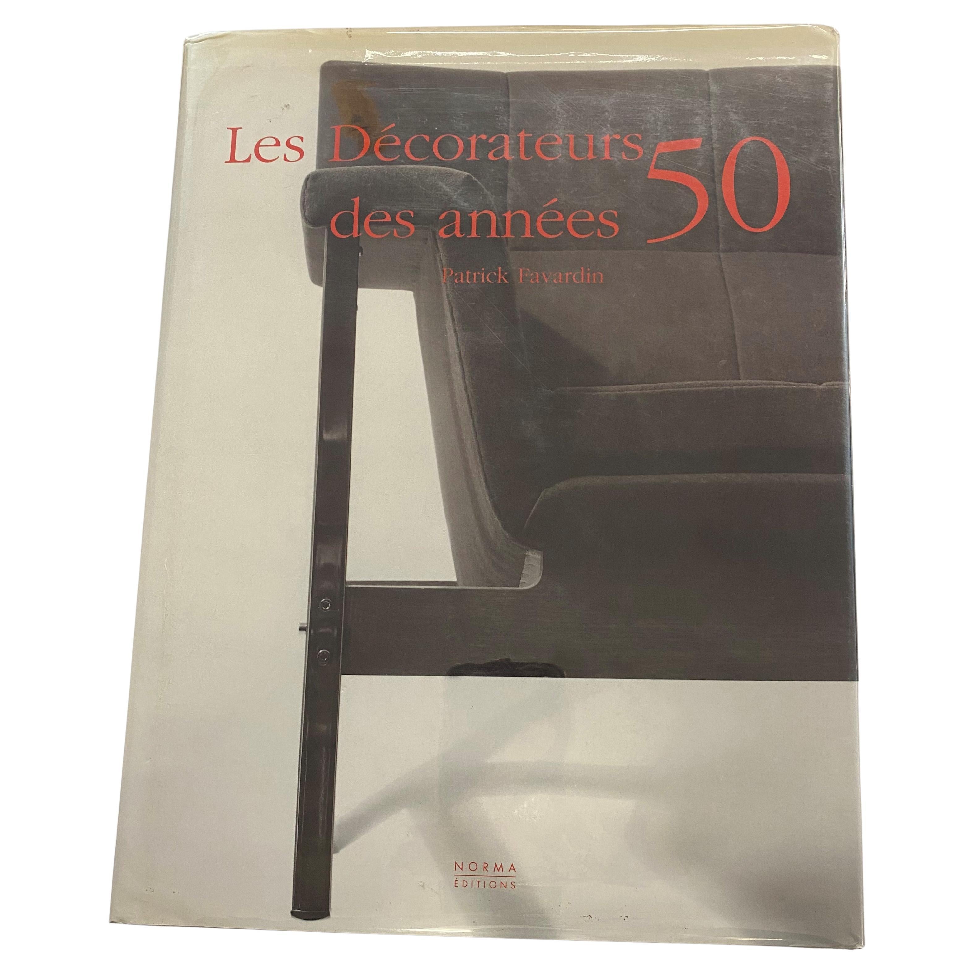 Les Decorateurs des annees 50 by Paterick Favardin (Book)