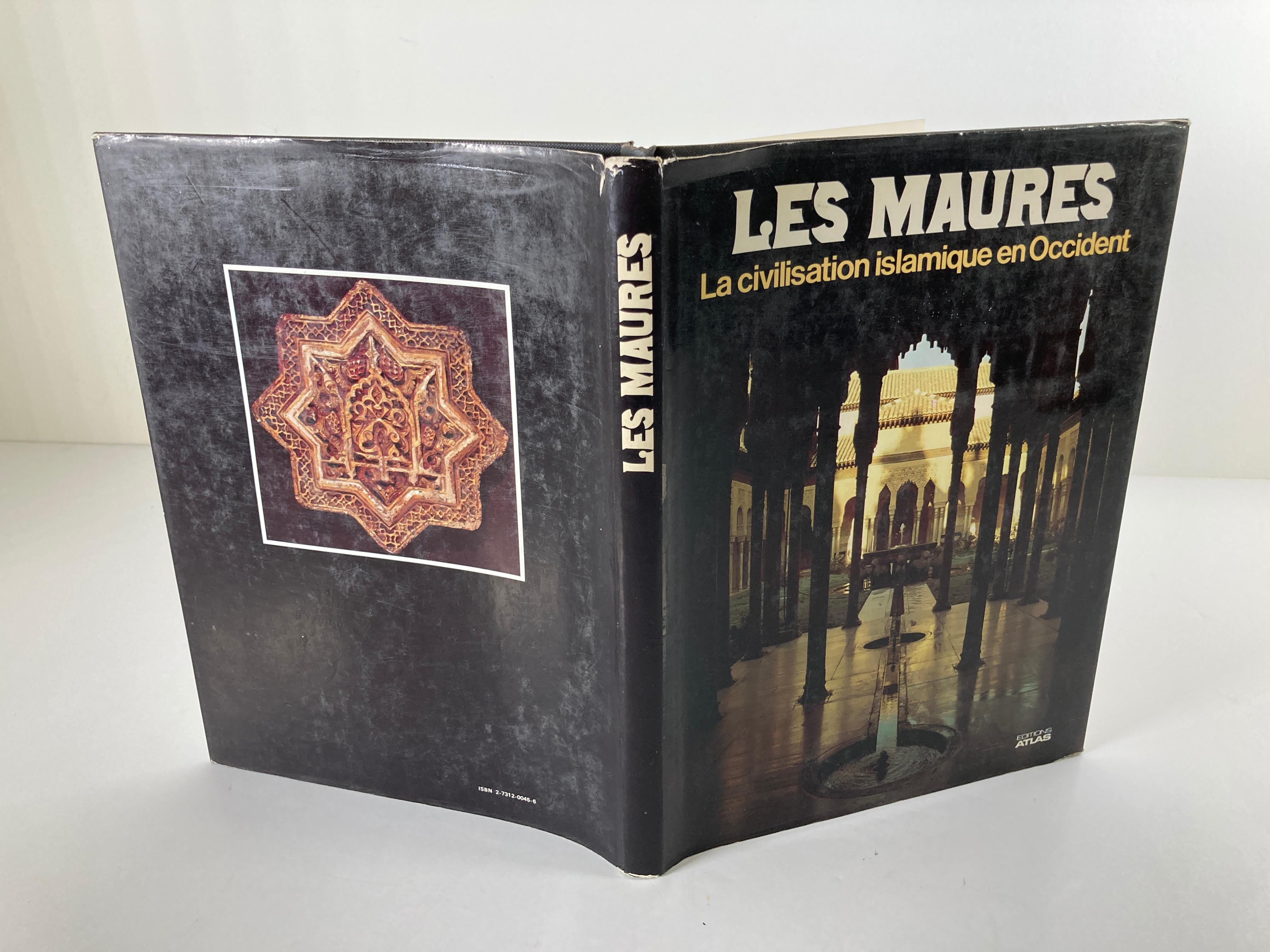Moroccan Les Maures, La Civilization Islamique in Occident the Moors, Islam in the West For Sale