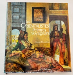 Les Orientalistes Peintres voyageurs The Orientalists Travelling Painters French