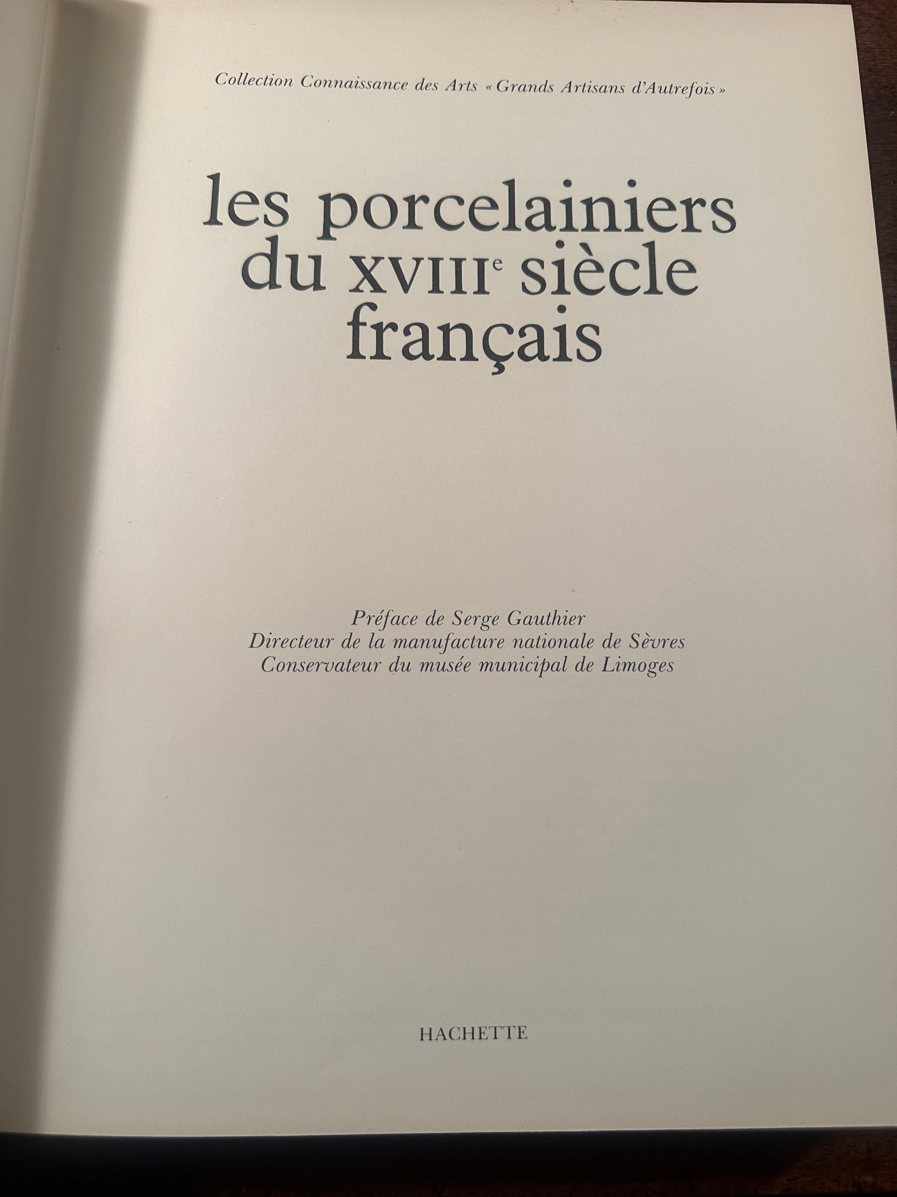 Les Porcelainiers du XVIII Siecle Francais, 1964, français, Connaissance des Arts en vente 2