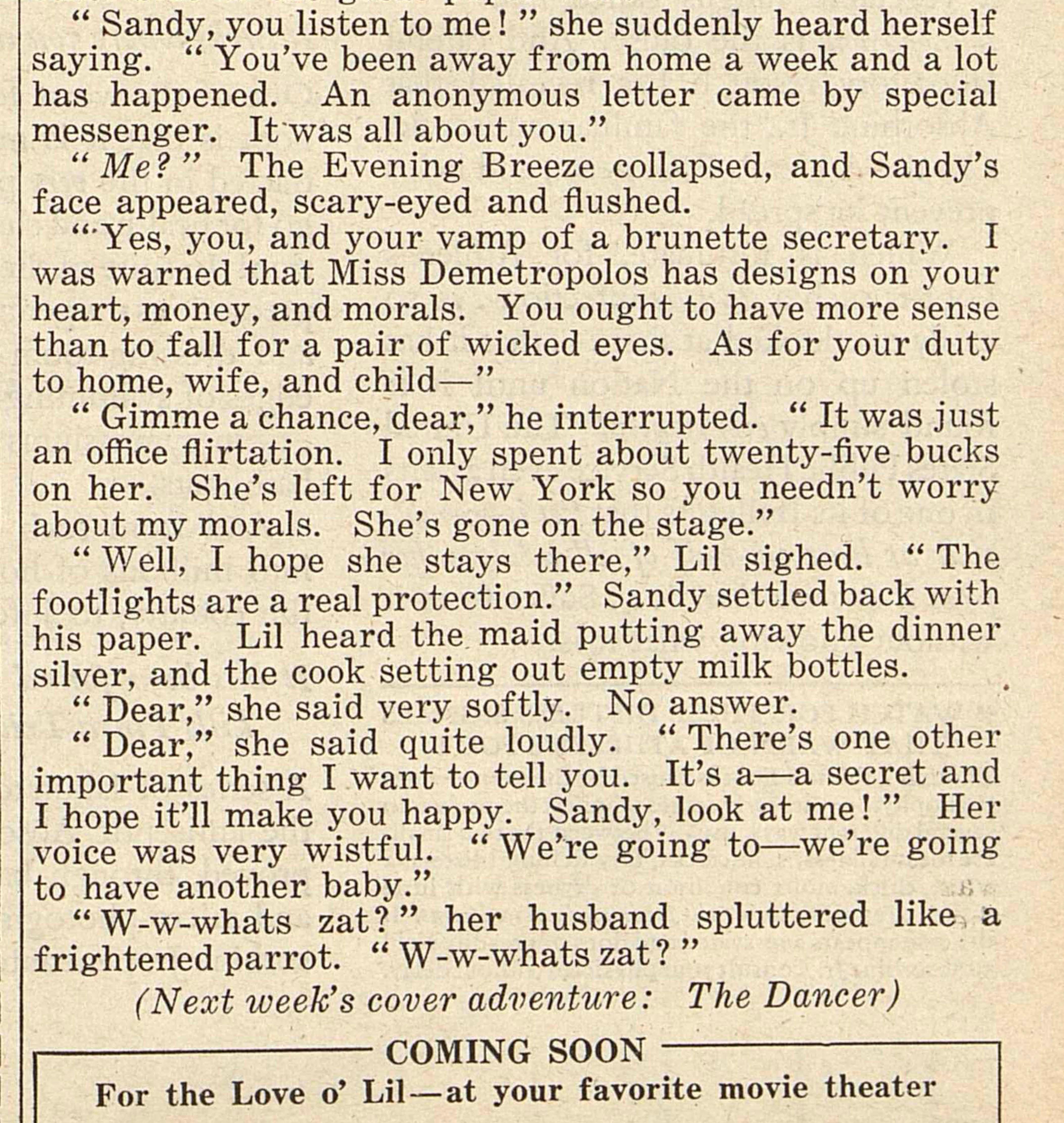 
Portada original de la revista Liberty, publicada el 14 de diciembre de 1929.

Mientras Sandy y Lil se retiran al sofá después de cenar, Lil comenta lo callado que ha estado Sandy tras volver de su viaje de negocios. Informa a su marido de que un