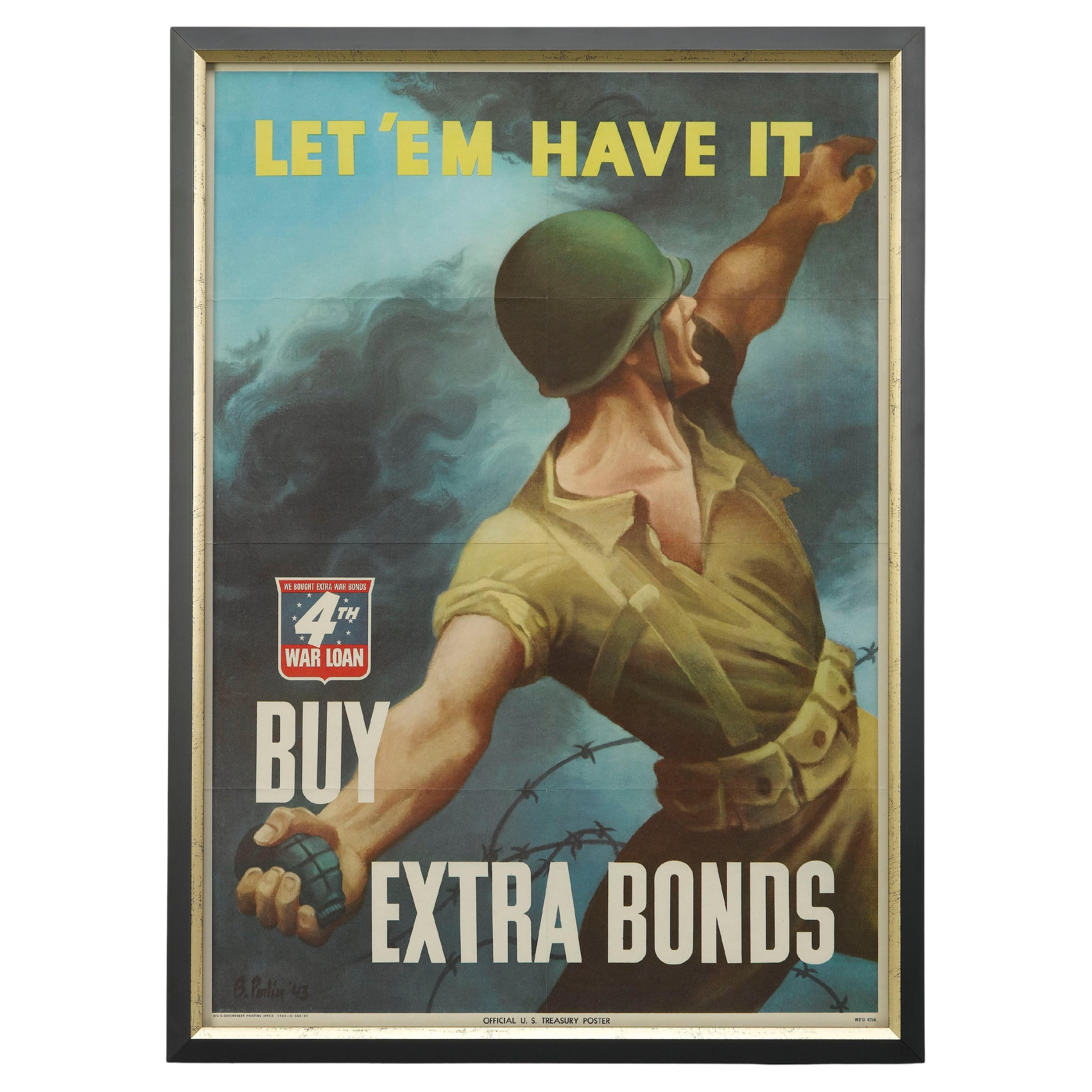 "Let 'Em Have It. Buy Extra Bonds" Vintage WWII 4th War Loan Poster, 1943