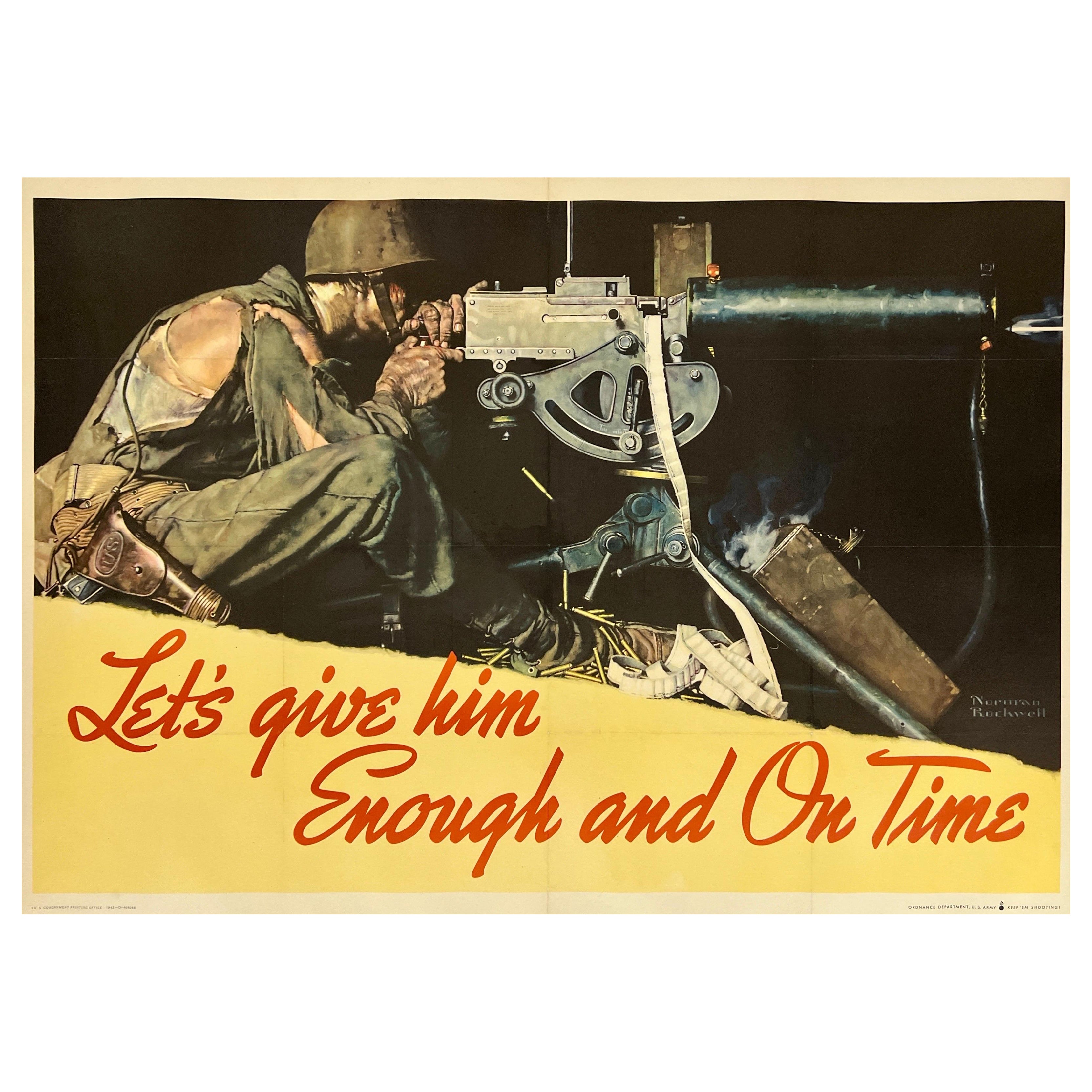 Geben wir ihm genug und rechtzeitig Original WWII Kriegsposter ROCKWELL