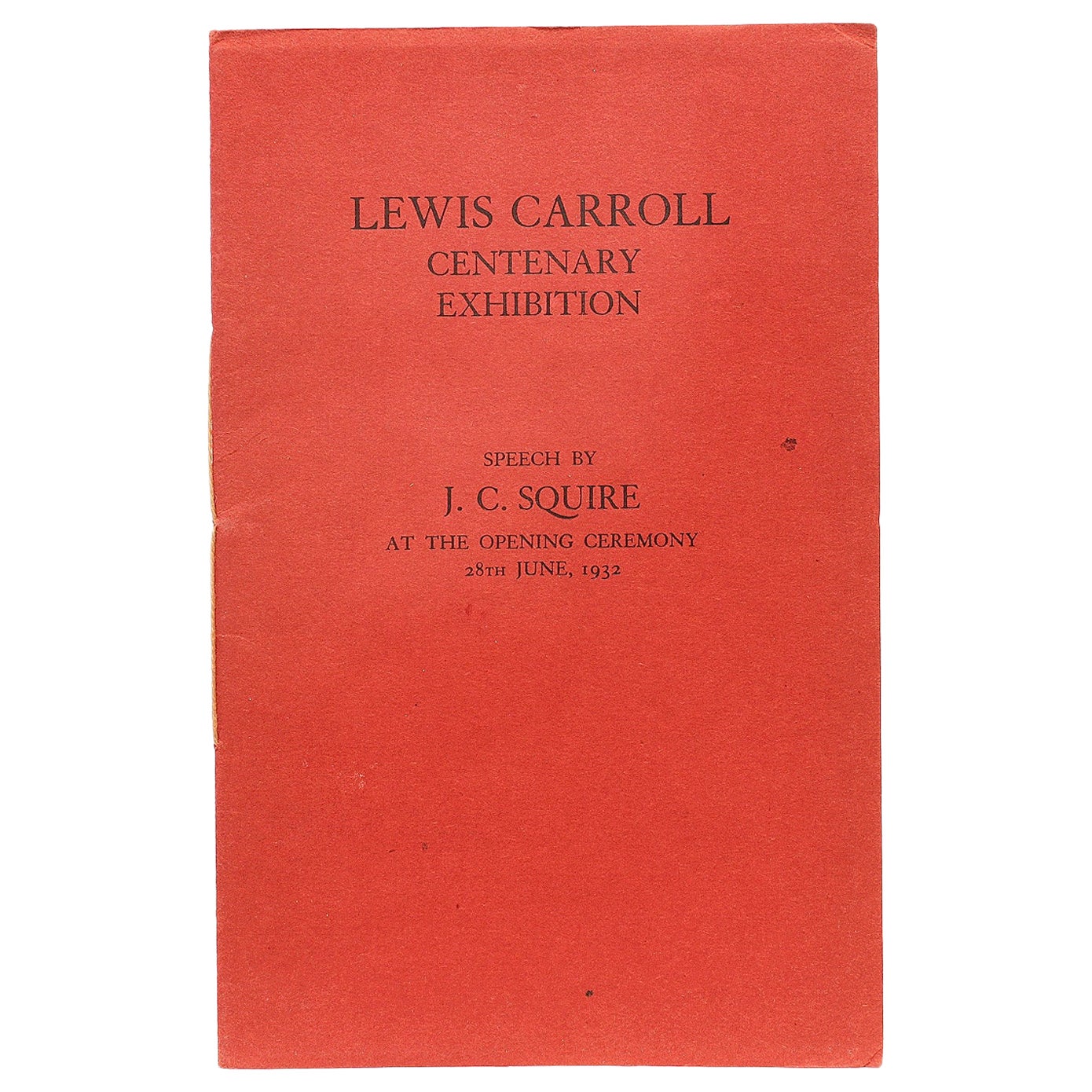 Lewis Carroll Centenary Exhibition. Speech By J. C. Squire - 1932 For Sale