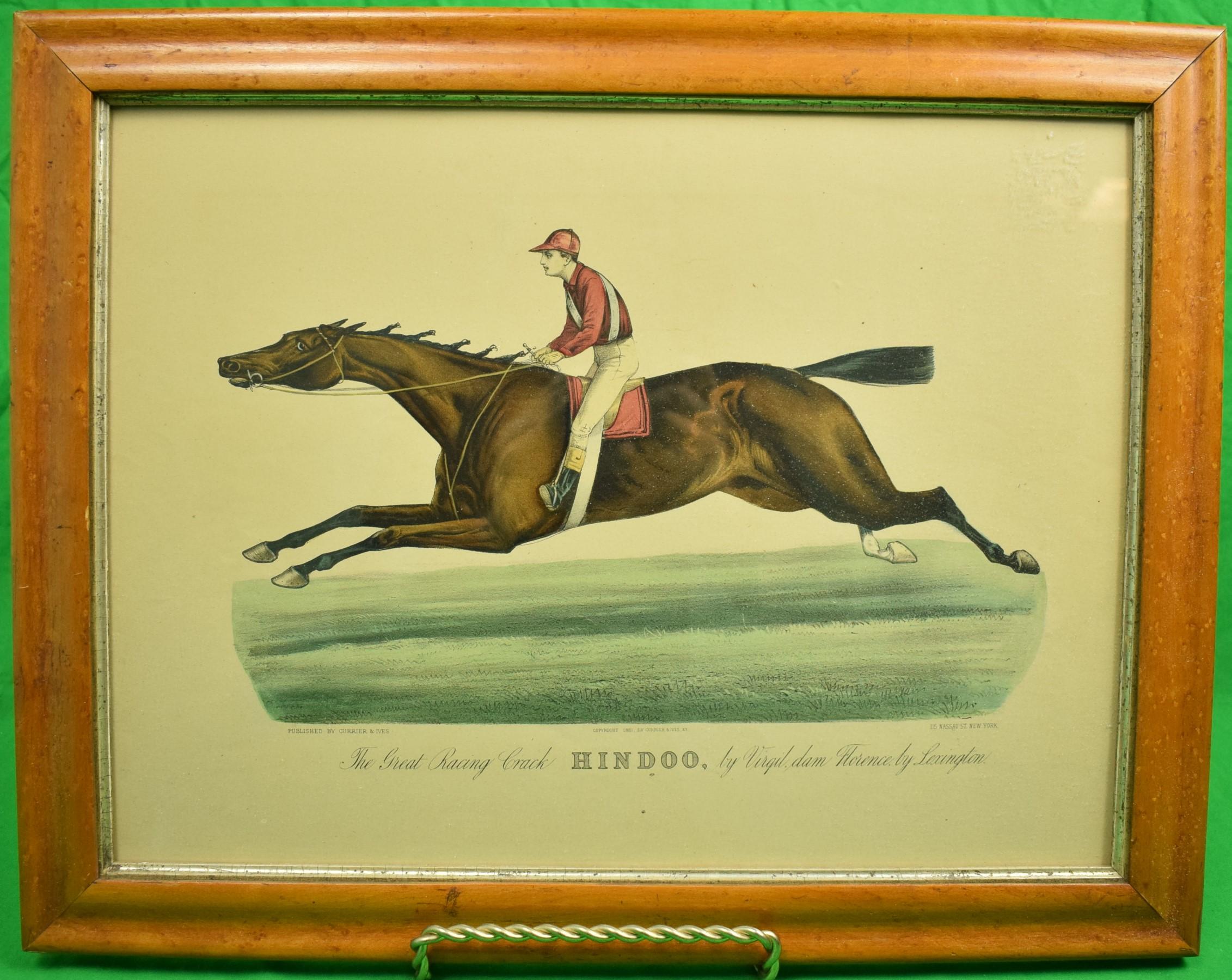 "The Great Racing Crack HINDOO, by Virgil, dam Florence, by Lexington", hand colored lithograph, copyright 1861

Published by Currier & Ives

Print Sz: 12 1/4"H x 16 3/4"W

Frame Sz: 15 1/2"H x 20"W

w/ bird's-eye molded frame w/ gilt liner, glazed
