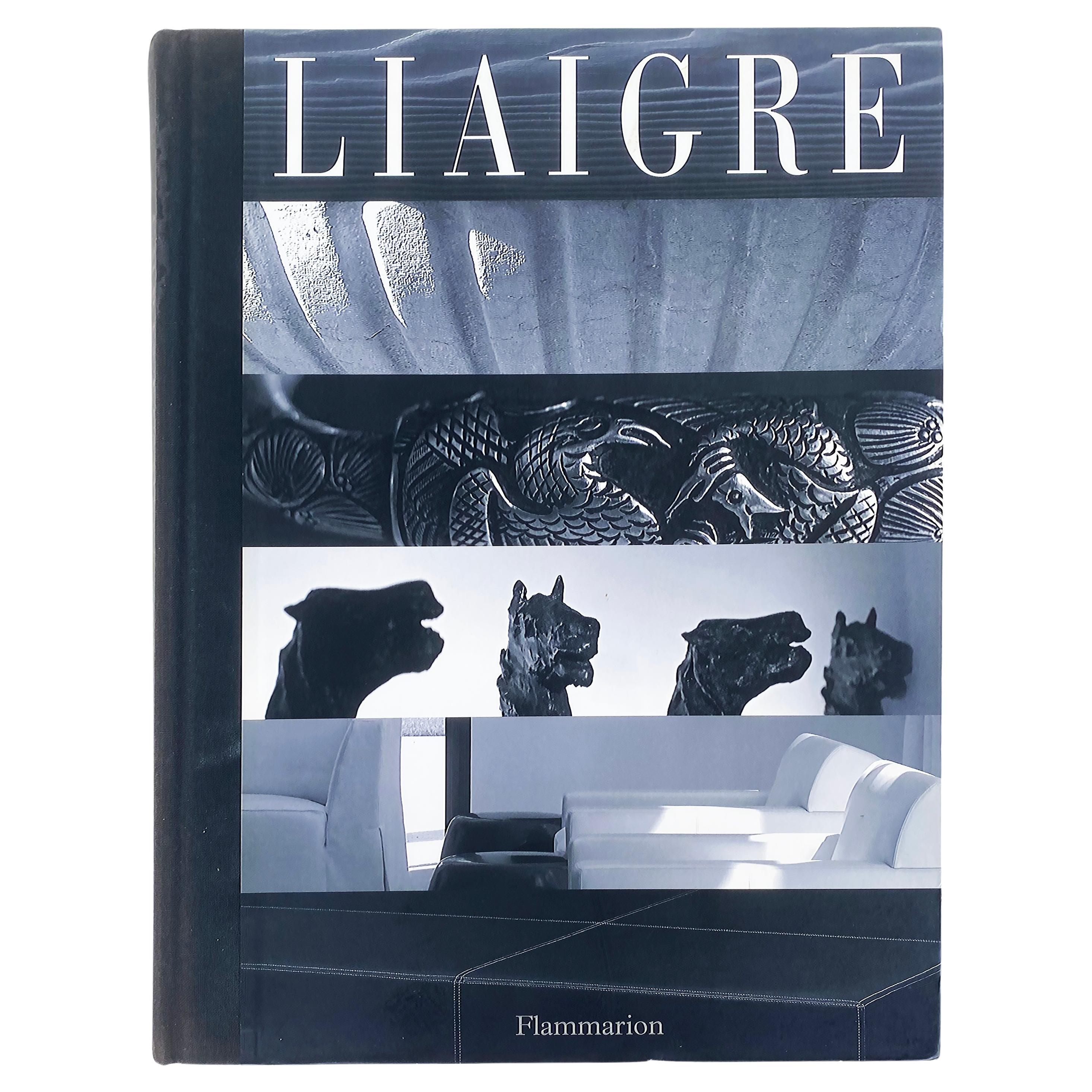 LIAIGRE Book by Flammarion Published in France 2007-2008