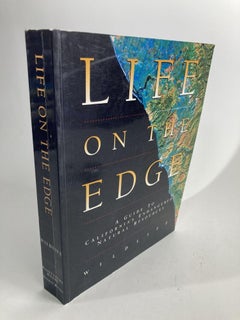Life on the Edge, A Guide to California's Endangered Natural Resources, Wildlif