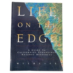 Life on the Edge, A Guide to California's Endangered Natural Resources, Wildlif