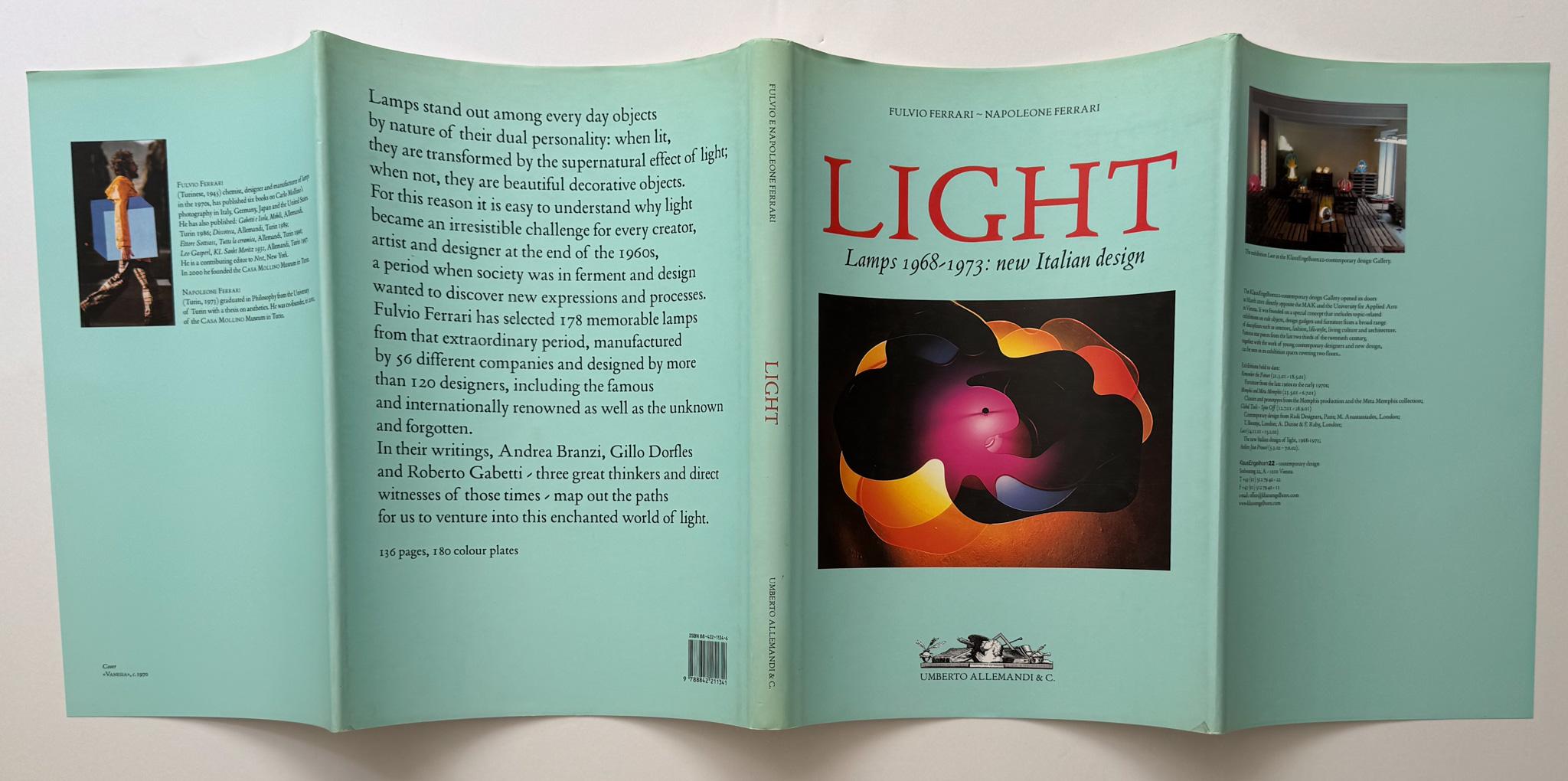 Monografía seminal sobre el diseño de iluminación italiano progresista-radical, tanto icónico como oscuro, en el periodo 1968-73. Con selecciones del eminente galerista, comisario, diseñador y autor Fulvio Ferrari. Publicado en 2002 por Umberto