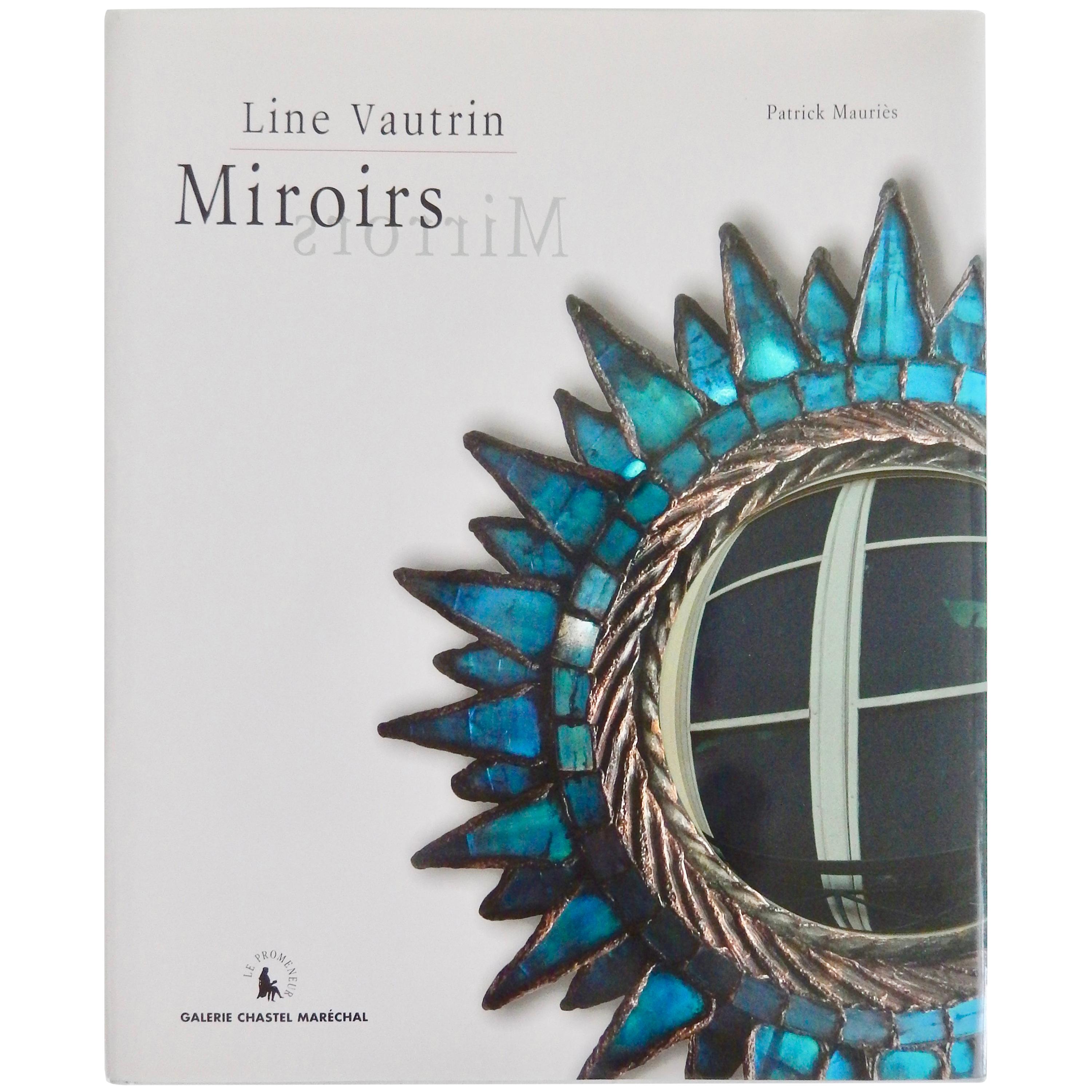 Line Vautrin Limited Edition Reference Book, "Miroirs, " by Patrick Mauries For Sale