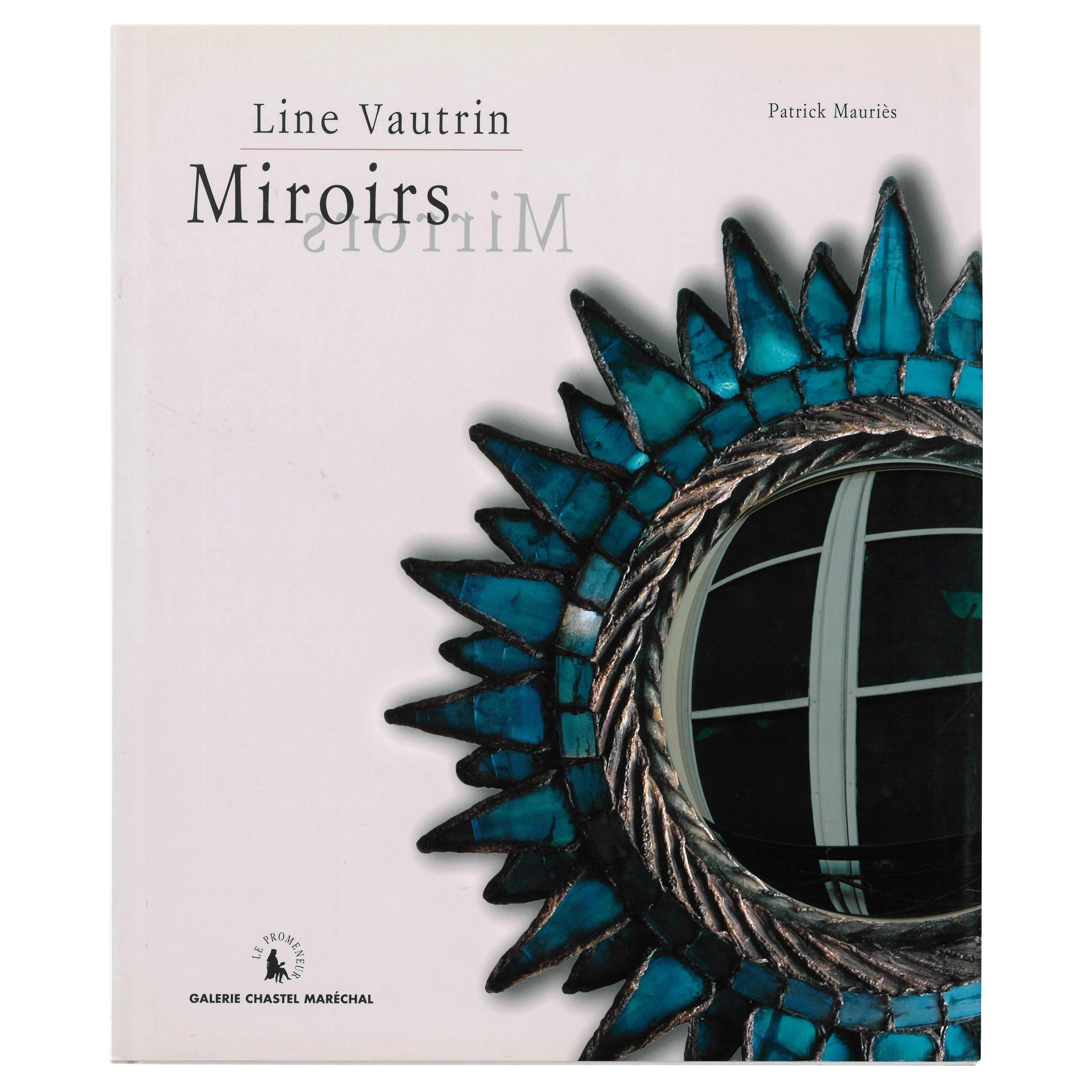 Line Vautrin: Miroirs by Patrick Mauries (Book) For Sale