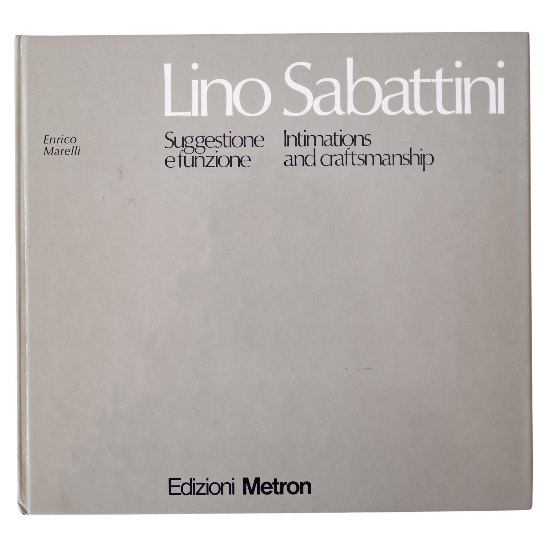 Lino Sabattini Book Suggestione e funzione Intimations and Craftsmanship Signed