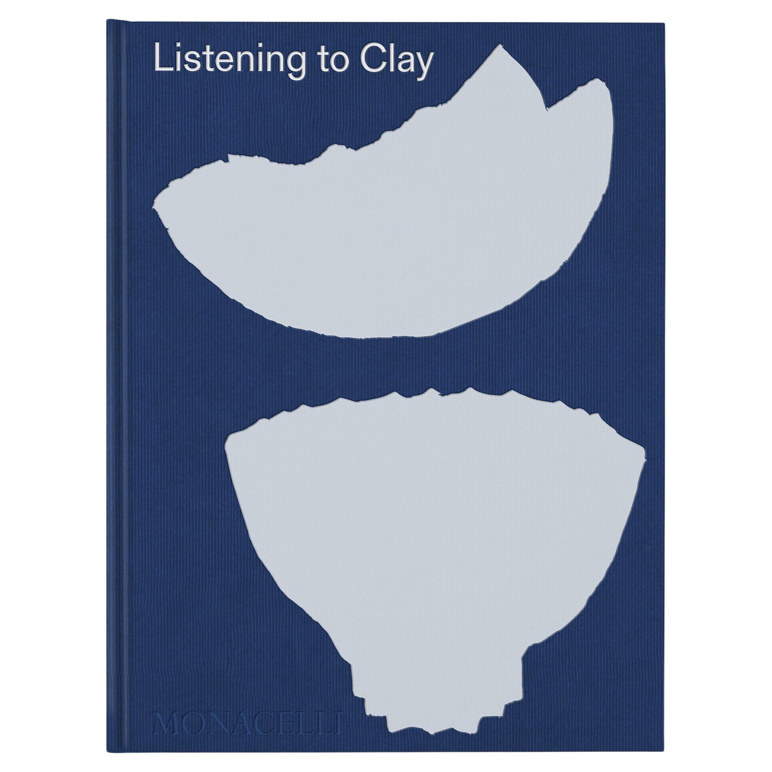 Listening to Clay: Conversations with Conversations with Contemporary Japanese Ceramic Artists