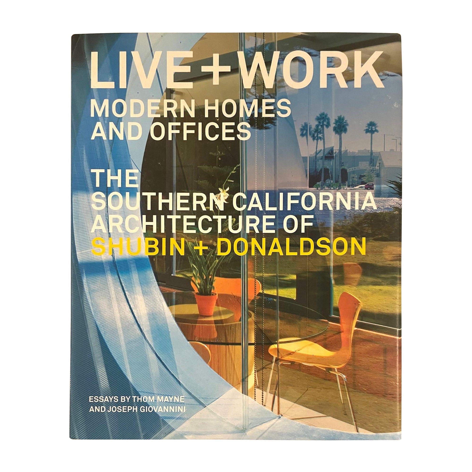 Live and Work Modern Homes and Offices The Southern California Architecture (Vivre et travailler : maisons et bureaux modernes) en vente