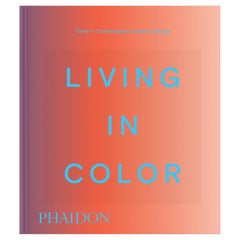 Living in Color: Color in Contemporary Interior Design, Compact Format